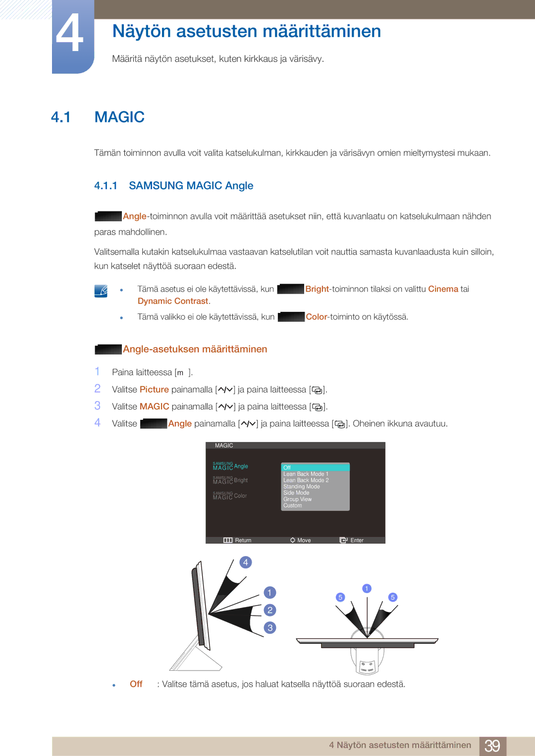 Samsung LS27A750DS/EN, LS23A750DS/EN Näytön asetusten määrittäminen, Samsung Magic Angle, Angle-asetuksen määrittäminen 