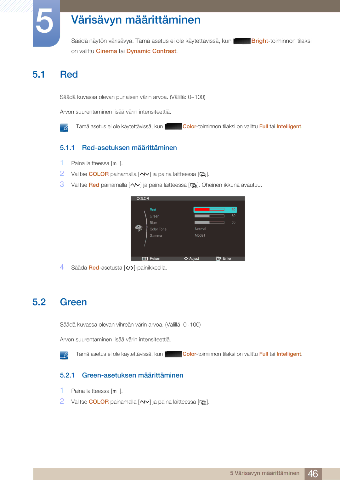 Samsung LS23A750DS/EN manual Värisävyn määrittäminen, Red-asetuksen määrittäminen, Green-asetuksen määrittäminen 