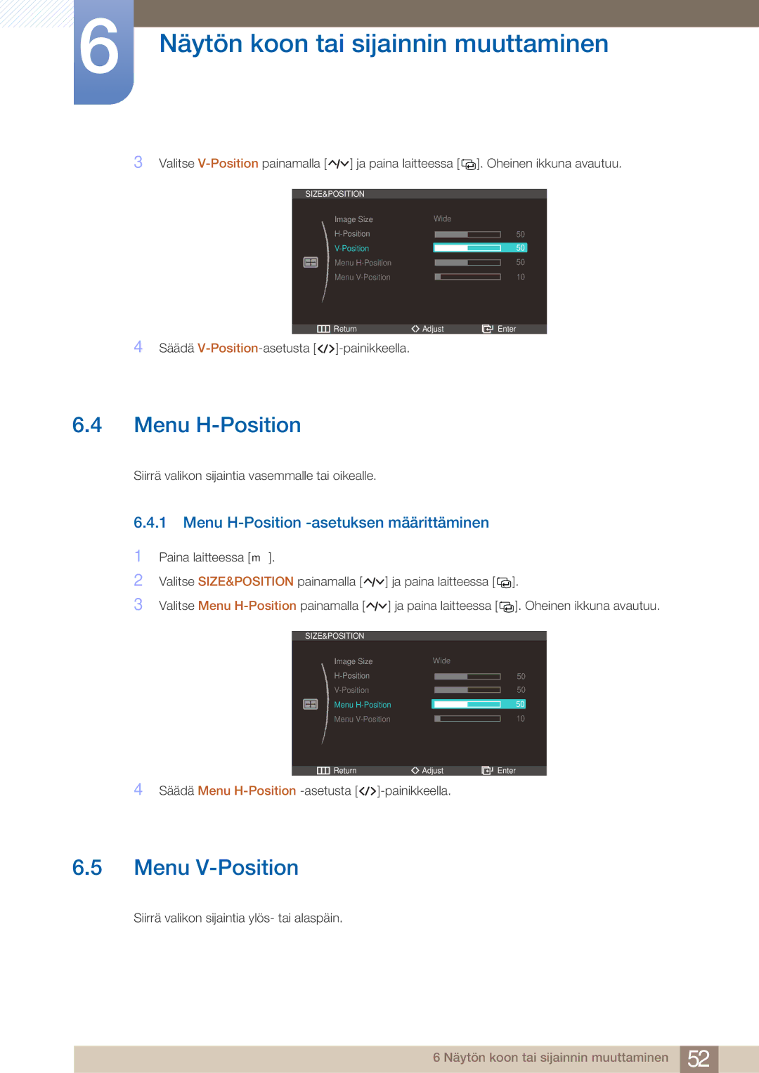 Samsung LS23A750DS/EN, LS27A750DS/EN manual Menu V-Position, Menu H-Position -asetuksen määrittäminen 
