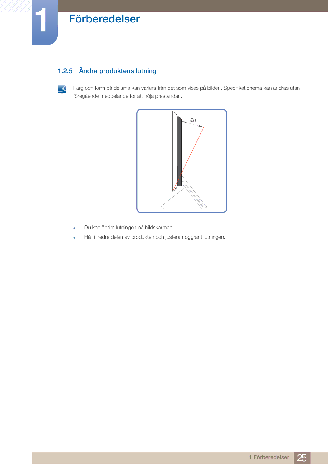 Samsung LS27A750DS/EN, LS23A750DS/EN manual 5 Ändra produktens lutning 