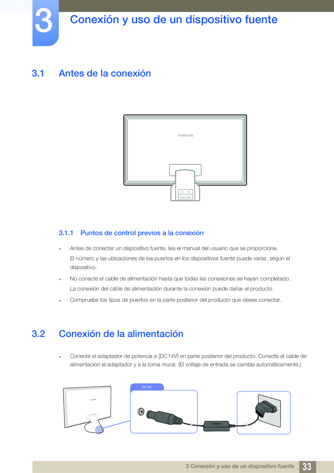 Samsung LS23A750DS/EN manual Conexión y uso de un dispositivo fuente, Antes de la conexión, Conexión de la alimentación 