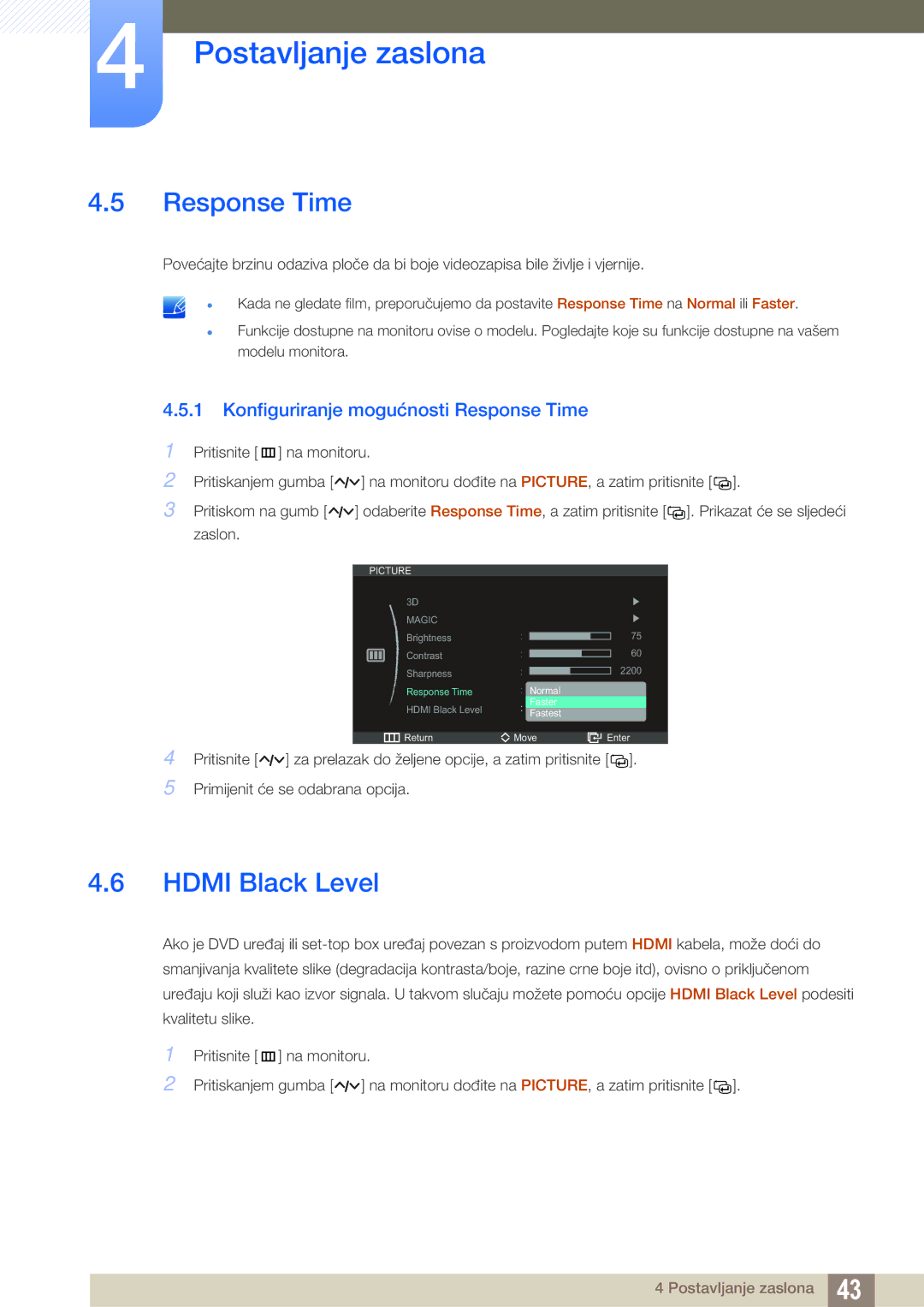 Samsung LS23A750DSL/EN manual Hdmi Black Level, Konfiguriranje mogućnosti Response Time 