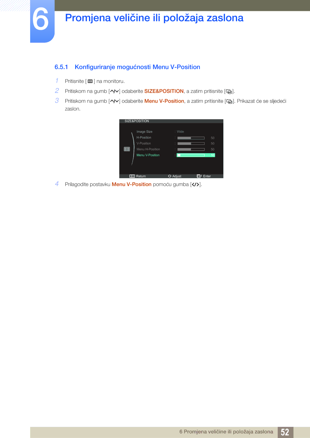 Samsung LS23A750DSL/EN manual Konfiguriranje mogućnosti Menu V-Position 