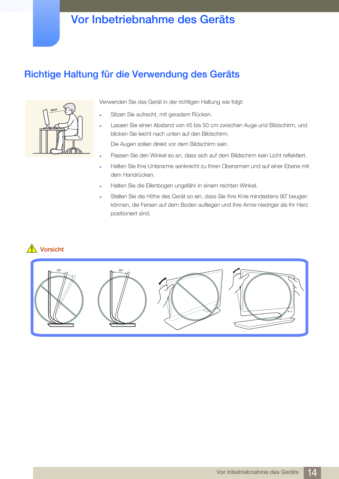 Samsung LS27A950DS/EN, LS23A950DSL/EN, LS27A950DS/ZA manual Richtige Haltung für die Verwendung des Geräts, Vorsicht 