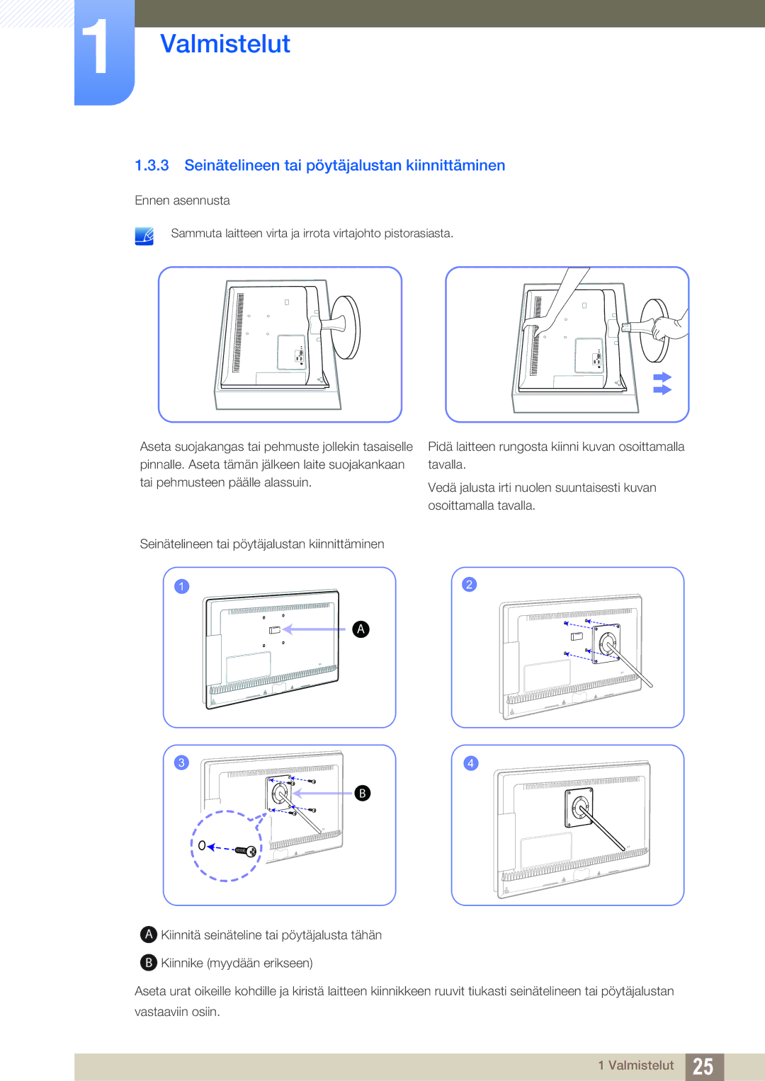 Samsung LS27B550VS/EN, LS23B550VS/EN manual Seinätelineen tai pöytäjalustan kiinnittäminen 