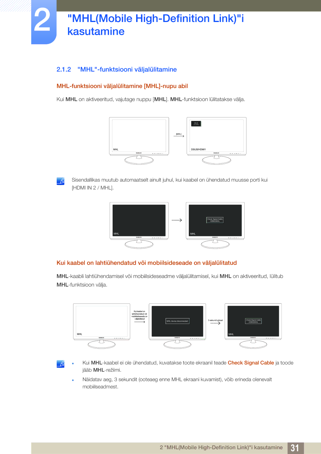 Samsung LS23B550VS/EN manual MHL-funktsiooni väljalülitamine MHL-nupu abil 