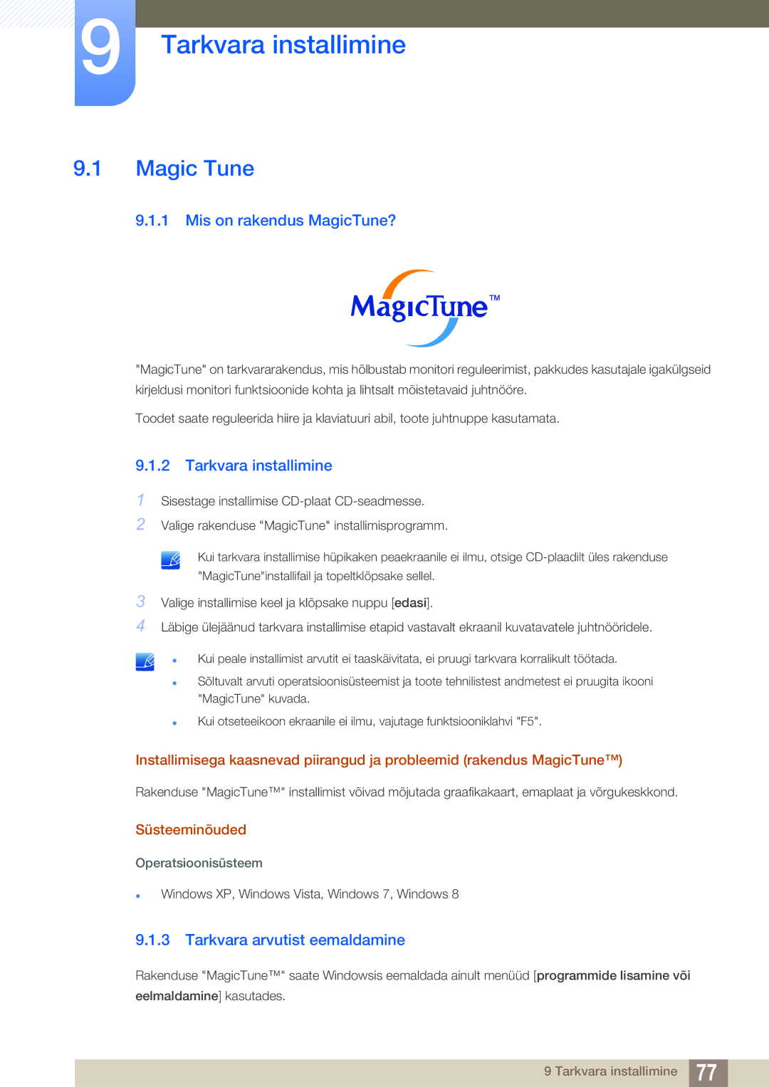 Samsung LS23B550VS/EN manual Tarkvara installimine, Magic Tune, Mis on rakendus MagicTune?, Tarkvara arvutist eemaldamine 