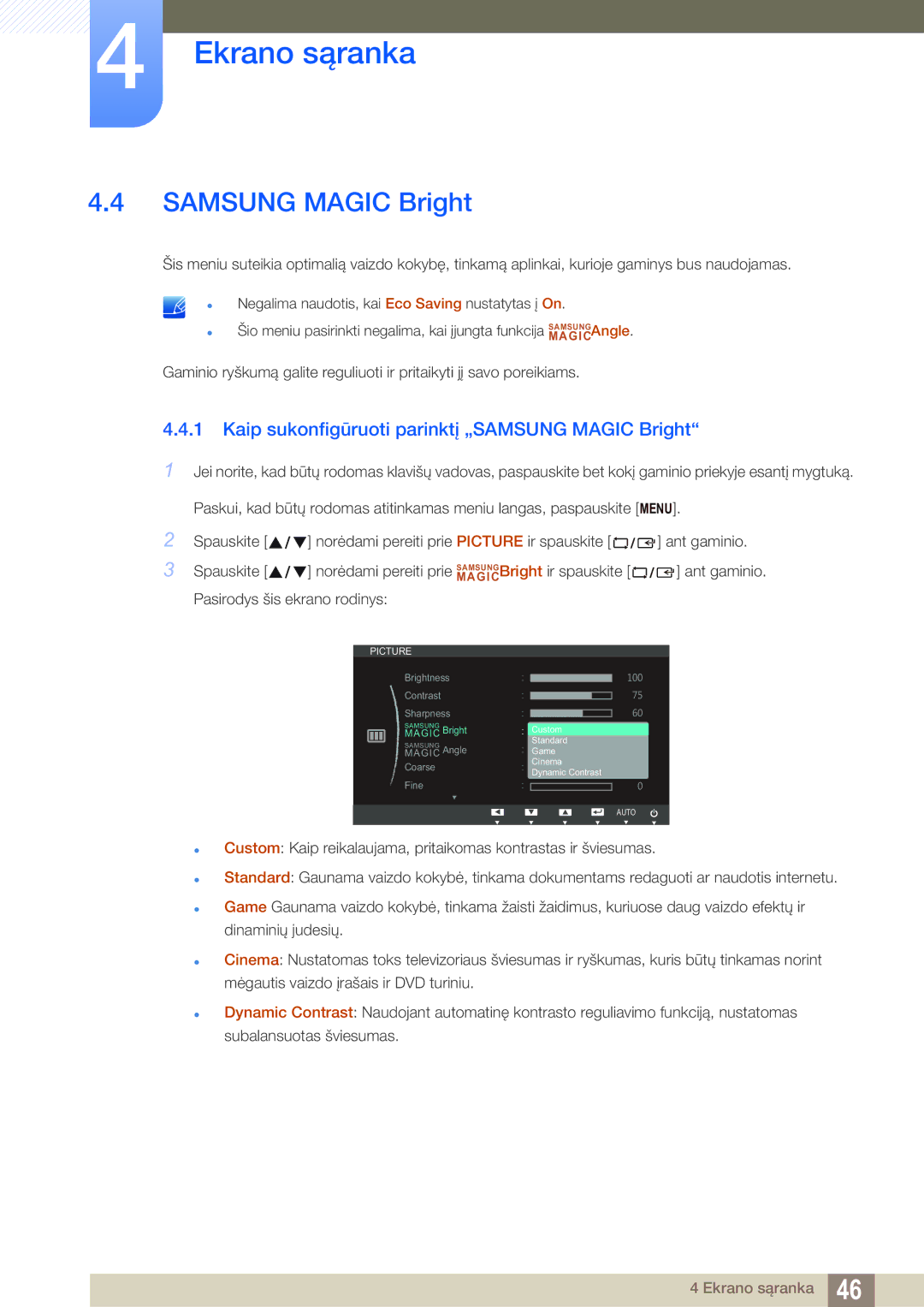 Samsung LS23B550VS/EN manual Samsung Magic Bright, Kaip sukonfigūruoti parinktį „SAMSUNG Magic Bright 