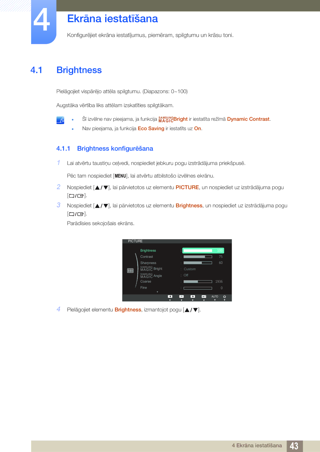 Samsung LS23B550VS/EN manual Ekrāna iestatīšana, Brightness konfigurēšana 