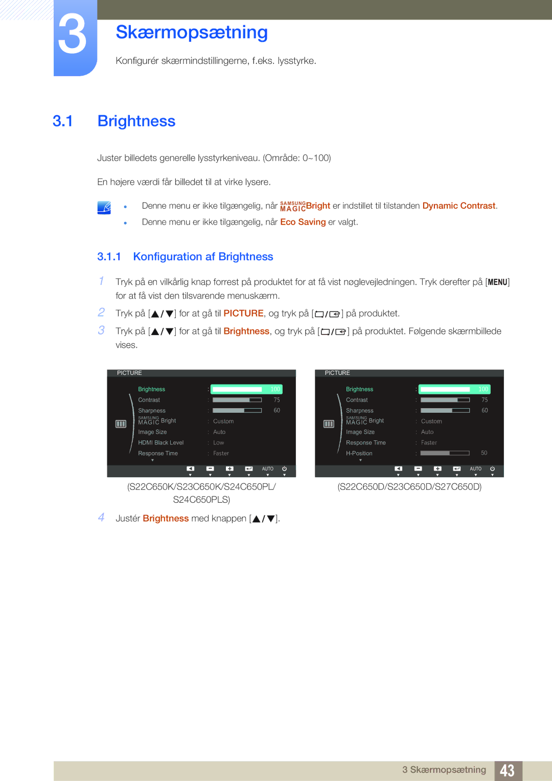 Samsung LS27C65UDS/EN, LS23C65KKS/EN, LS23C65KKC/EN, LS23C65UDC/EN manual Skærmopsætning, Konfiguration af Brightness 