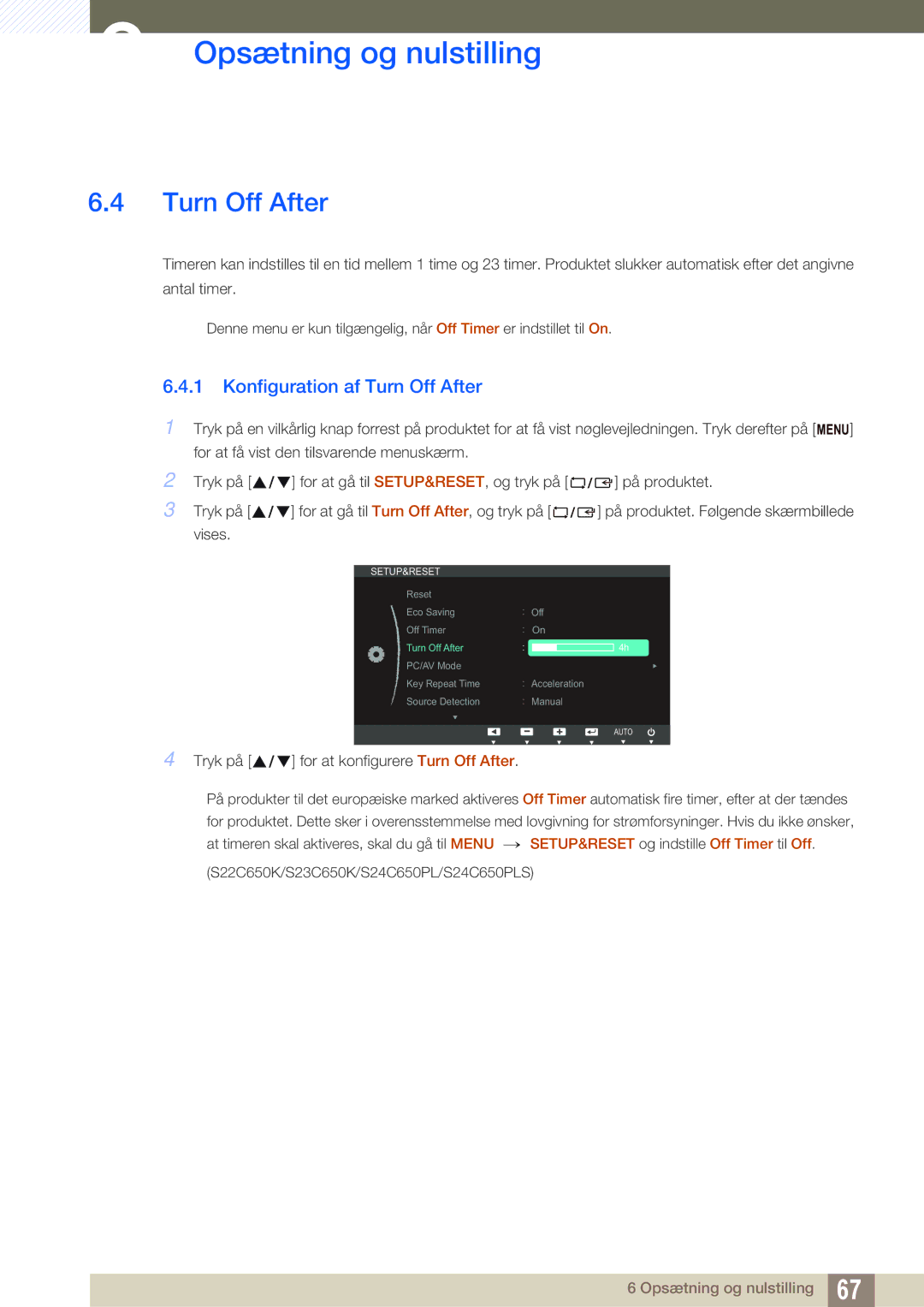 Samsung LS27C65UDS/EN, LS23C65KKS/EN, LS23C65KKC/EN, LS23C65UDC/EN, LS24C65UPL/EN manual Konfiguration af Turn Off After 