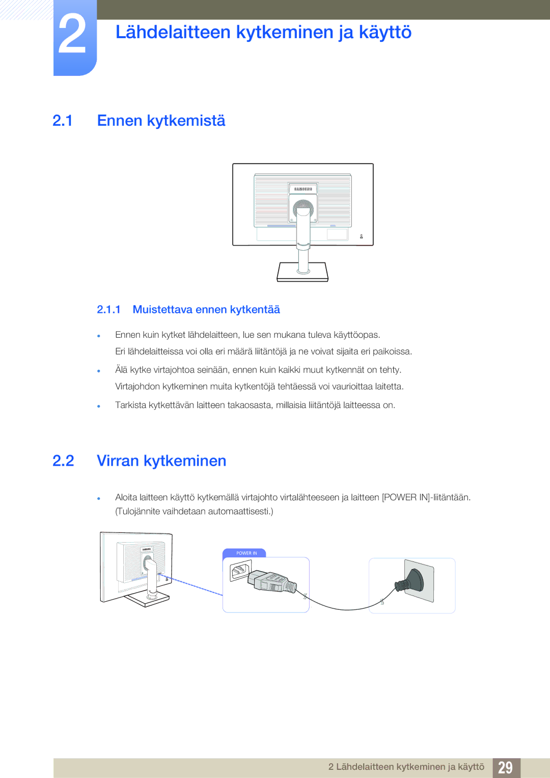 Samsung LS22C65KKS/EN Lähdelaitteen kytkeminen ja käyttö, Ennen kytkemistä, Virran kytkeminen, Muistettava ennen kytkentää 