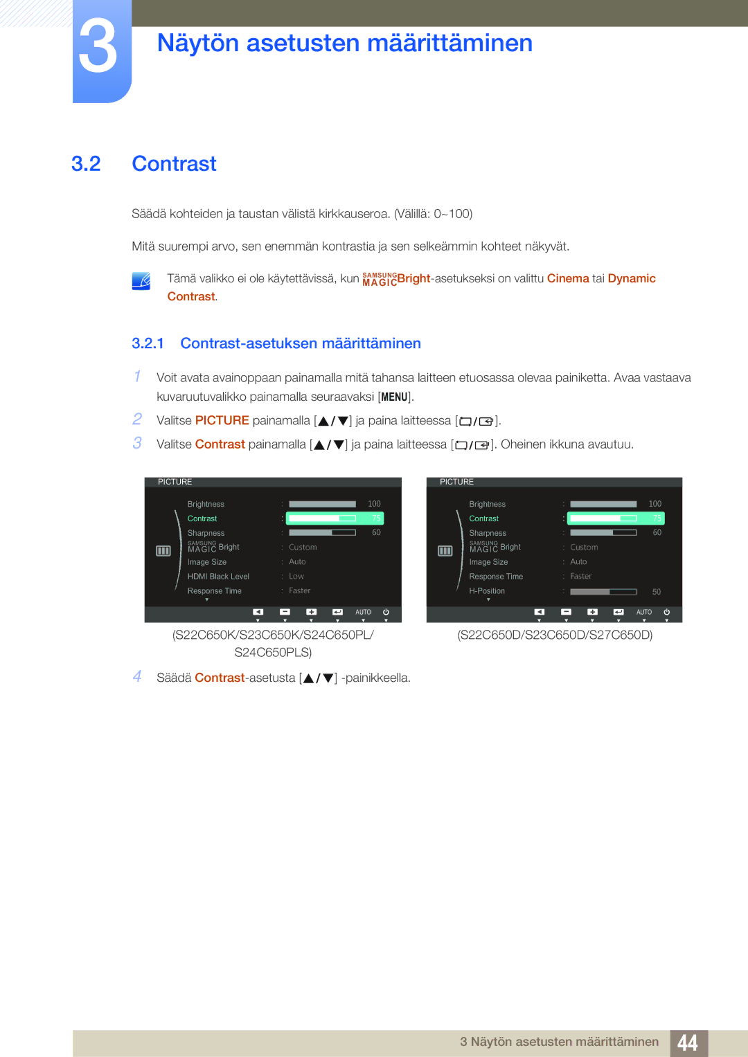 Samsung LS24C65KBWV/EN, LS23C65KKS/EN, LS23C65KKC/EN, LS23C65UDC/EN, LS24C65UPL/EN manual Contrast-asetuksen määrittäminen 