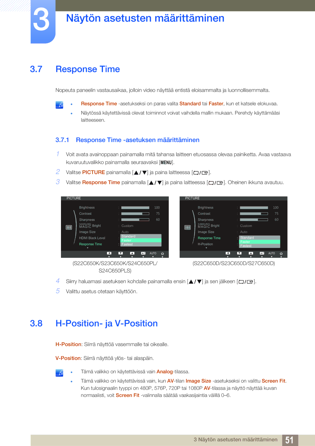 Samsung LS24C65UPL/EN, LS23C65KKS/EN, LS23C65KKC/EN Position- ja V-Position, Response Time -asetuksen määrittäminen 