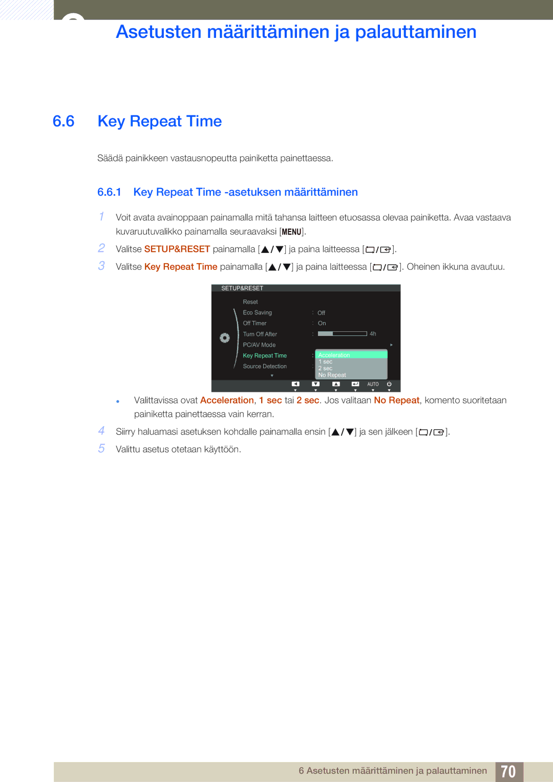 Samsung LS24C65UPC/EN, LS23C65KKS/EN, LS23C65KKC/EN, LS23C65UDC/EN manual Key Repeat Time -asetuksen määrittäminen 