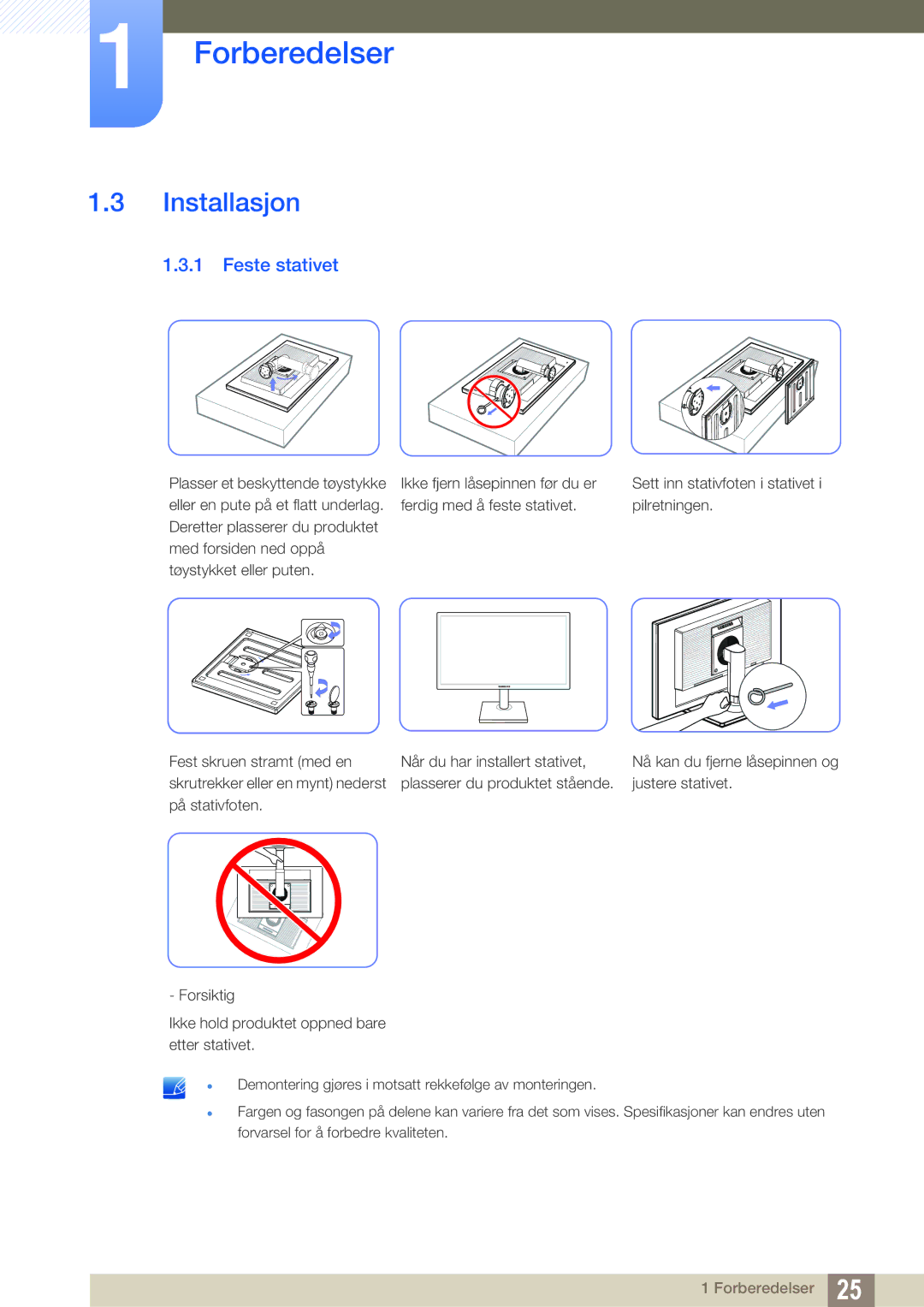 Samsung LS23C65KKC/EN, LS23C65KKS/EN, LS23C65UDC/EN, LS24C65UPL/EN, LS22C65UDC/EN, LS22C65KKS/EN Installasjon, Feste stativet 