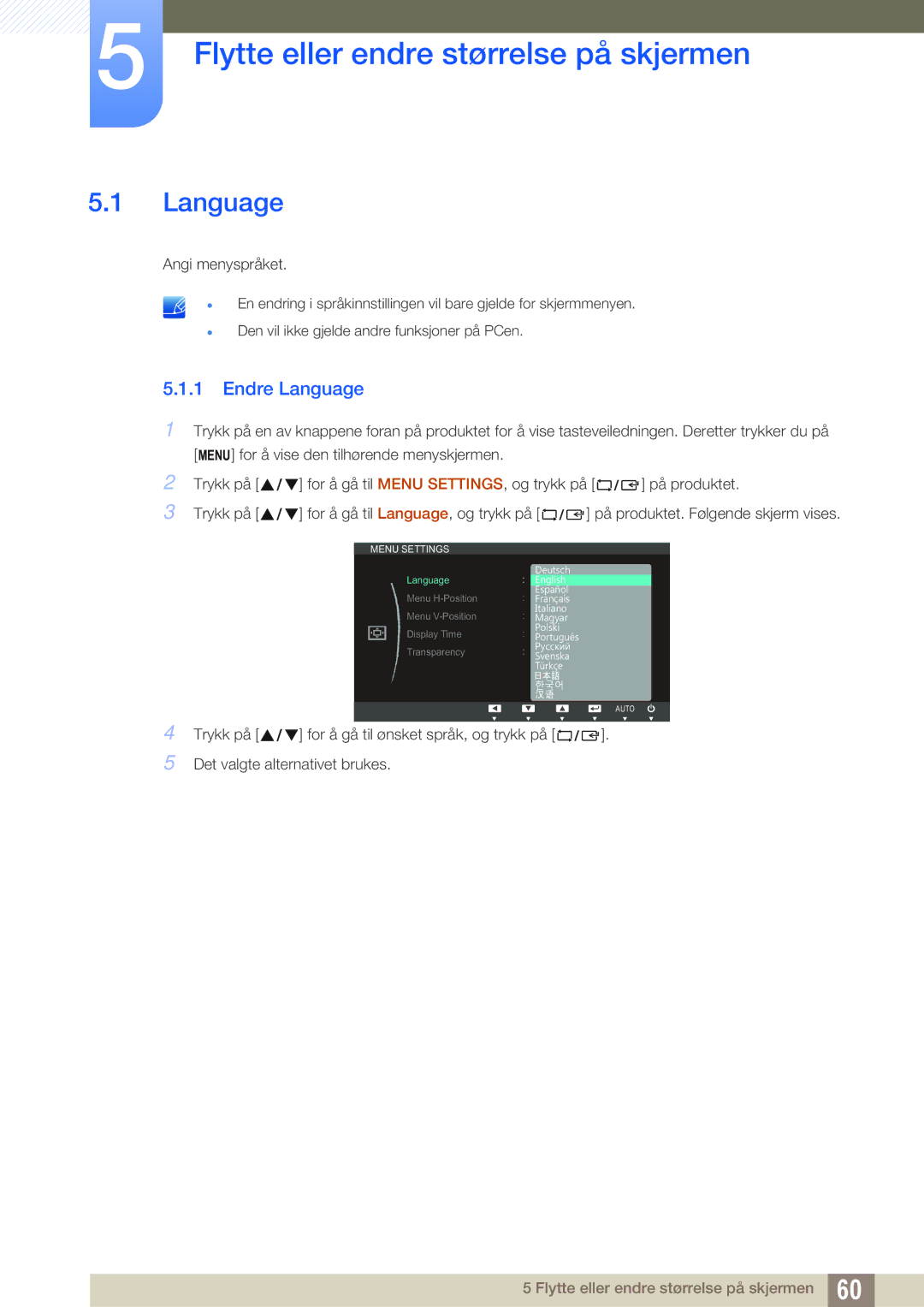 Samsung LS23C65KKS/EN, LS23C65KKC/EN, LS23C65UDC/EN manual Flytte eller endre størrelse på skjermen, Endre Language 