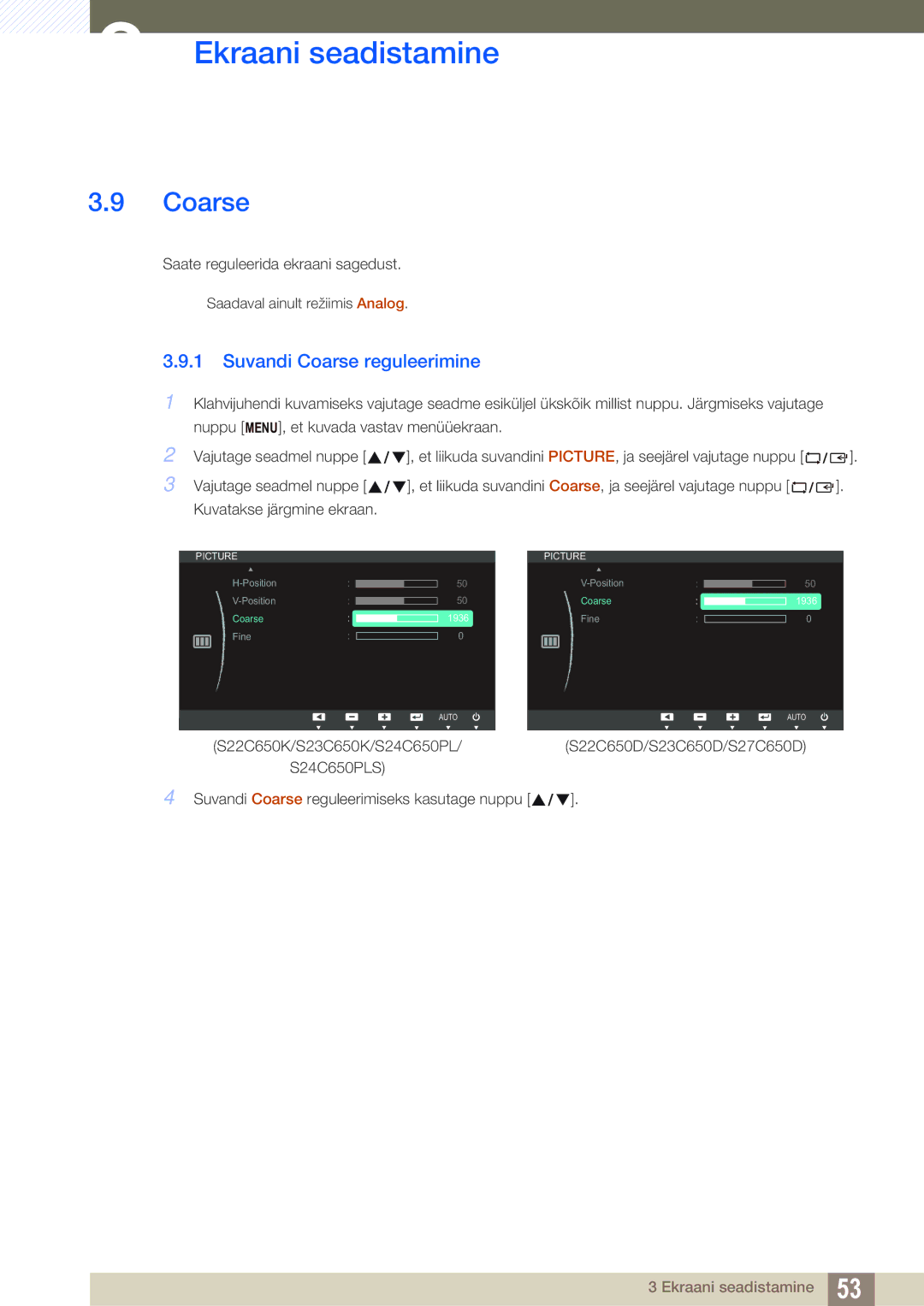 Samsung LS22C65KKS/EN, LS23C65KKS/EN, LS23C65KKC/EN, LS23C65UDC/EN, LS24C65UPL/EN manual Suvandi Coarse reguleerimine 