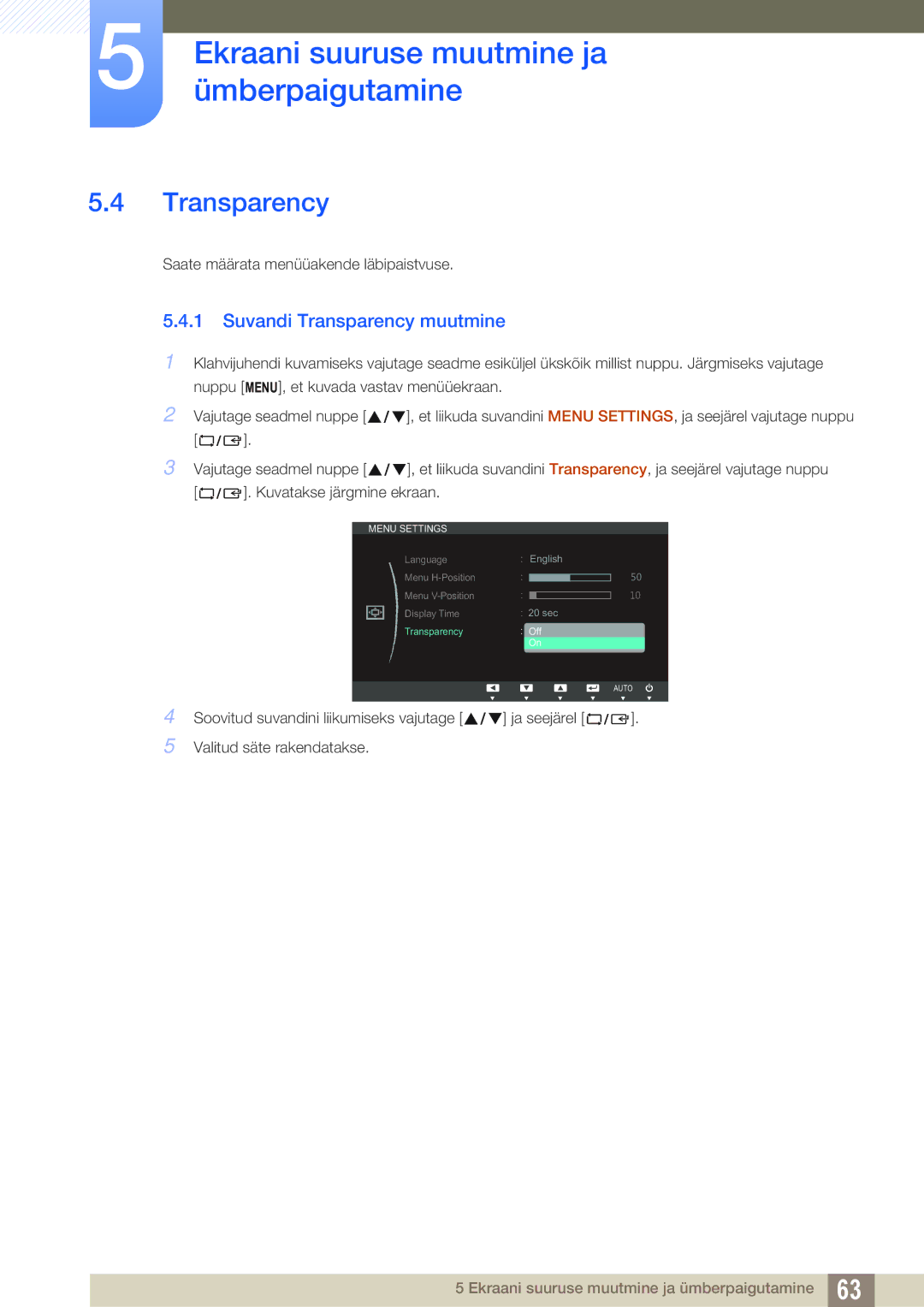 Samsung LS24C65UPL/EN, LS23C65KKS/EN, LS23C65KKC/EN, LS23C65UDC/EN, LS22C65UDC/EN manual Suvandi Transparency muutmine 