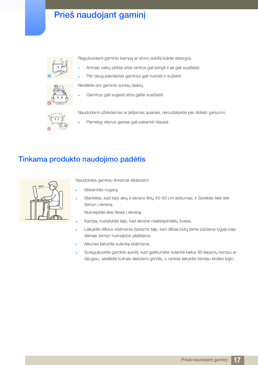 Samsung LS22C65KKS/EN, LS23C65KKS/EN, LS23C65KKC/EN, LS23C65UDC/EN, LS24C65UPL/EN manual Tinkama produkto naudojimo padėtis 