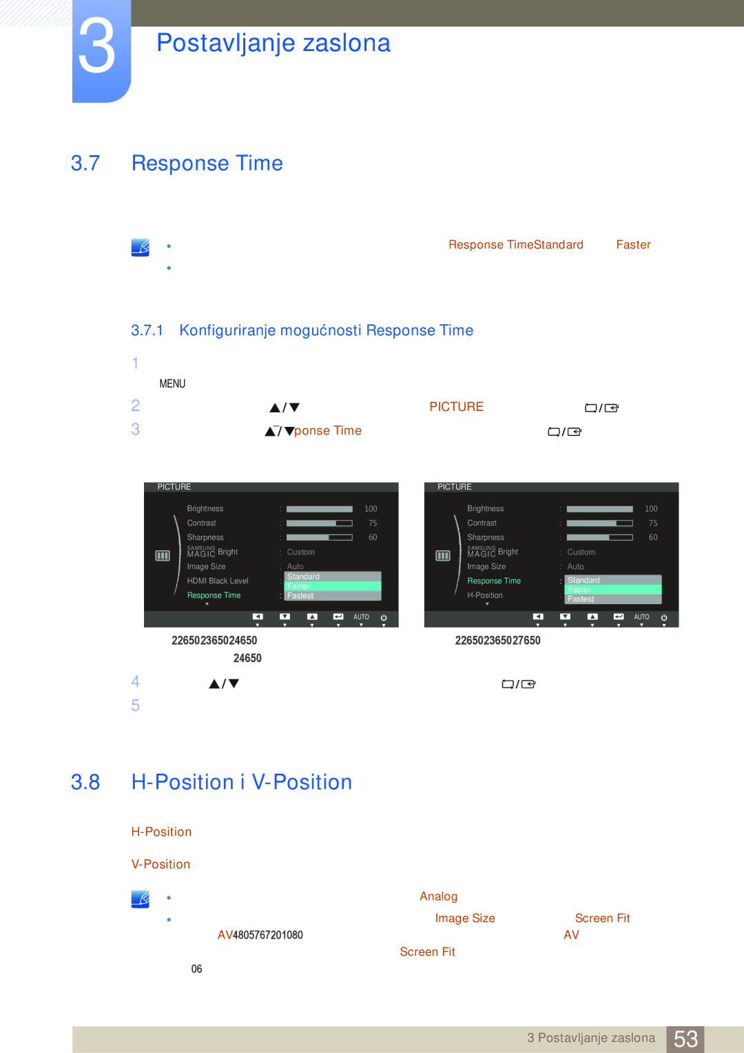 Samsung LS22C65UDC/EN, LS23C65KKS/EN, LS23C65UDC/EN manual Position i V-Position, Konfiguriranje mogućnosti Response Time 