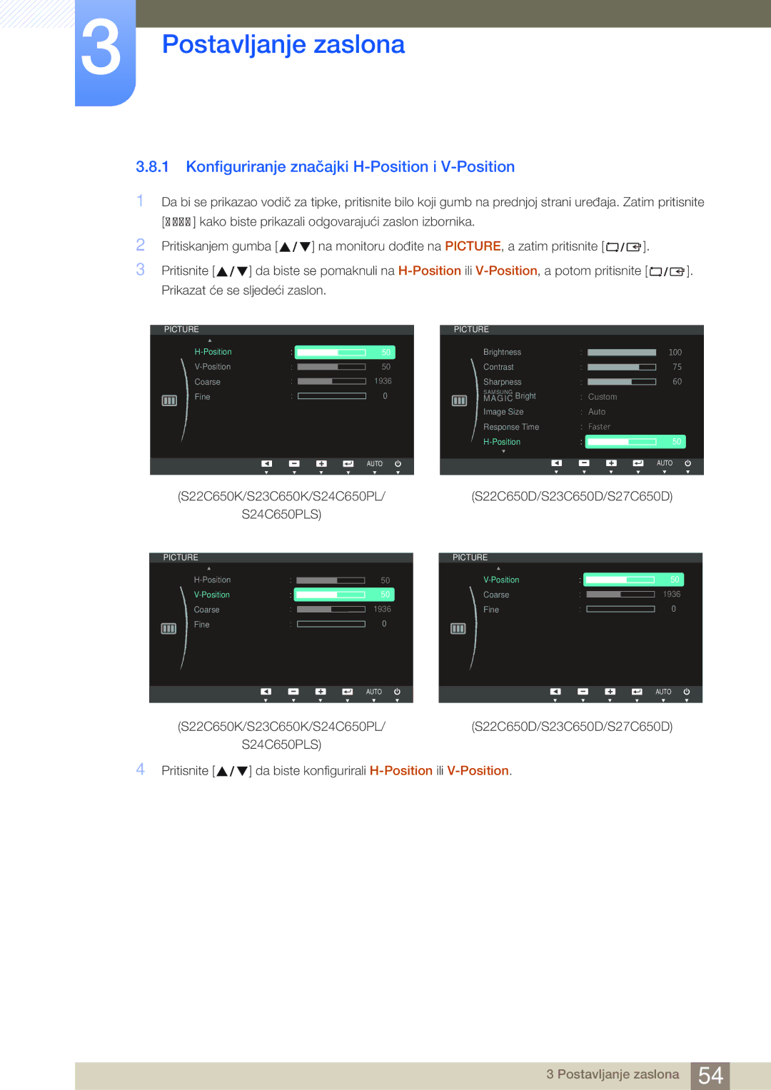 Samsung LS22C65KKS/EN, LS23C65KKS/EN, LS23C65UDC/EN, LS24C65UPL/EN manual Konfiguriranje značajki H-Position i V-Position 