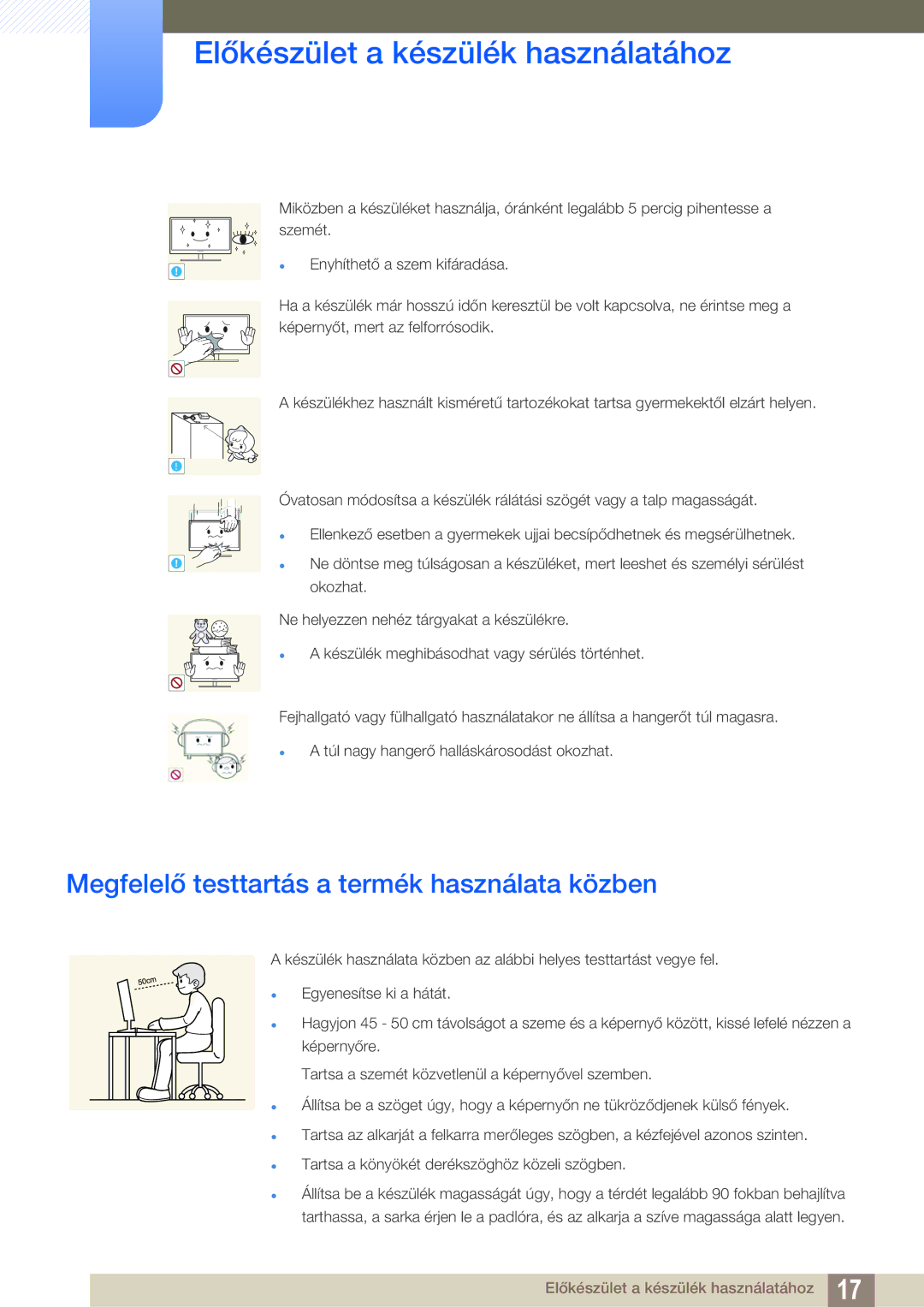 Samsung LS23C65UDS/EN, LS23C65KKS/EN, LS23C65UDC/EN, LS24C65UPL/EN manual Megfelelő testtartás a termék használata közben 