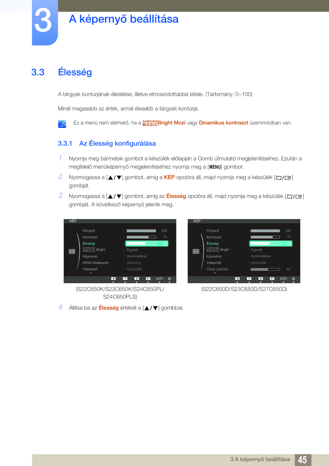 Samsung LS27C65UDS/EN, LS23C65KKS/EN, LS23C65UDC/EN, LS24C65UPL/EN, LS22C65UDC/EN manual 1 Az Élesség konfigurálása 