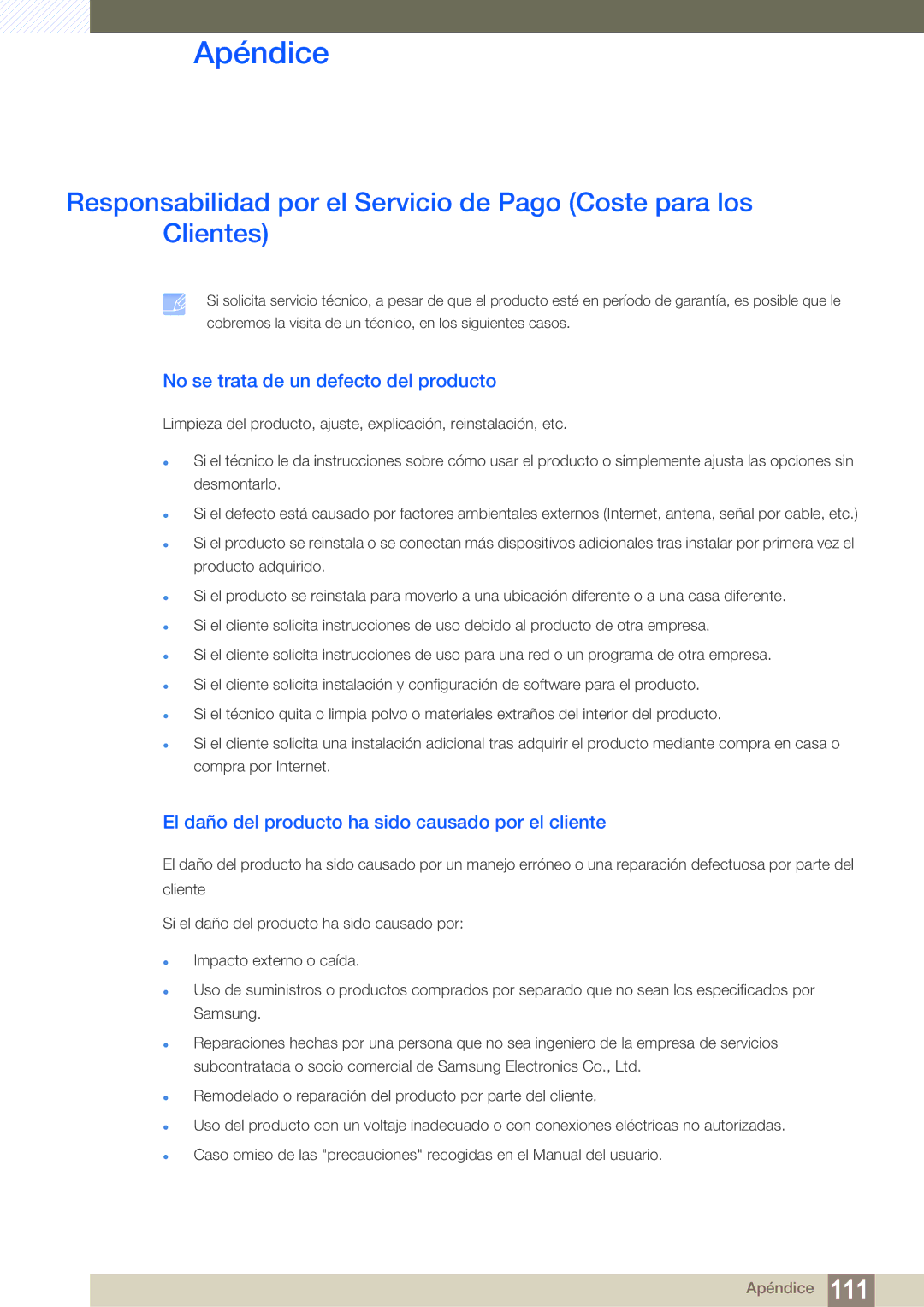 Samsung LS24C65UPC/EN manual No se trata de un defecto del producto, El daño del producto ha sido causado por el cliente 