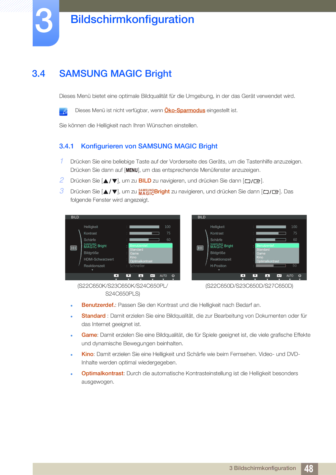 Samsung LS23C65UDC/EN, LS24C65UPL/EN, LS22C65UDC/EN, LS27C65UDS/EN, LS24C65KBWV/EN Konfigurieren von Samsung Magic Bright 