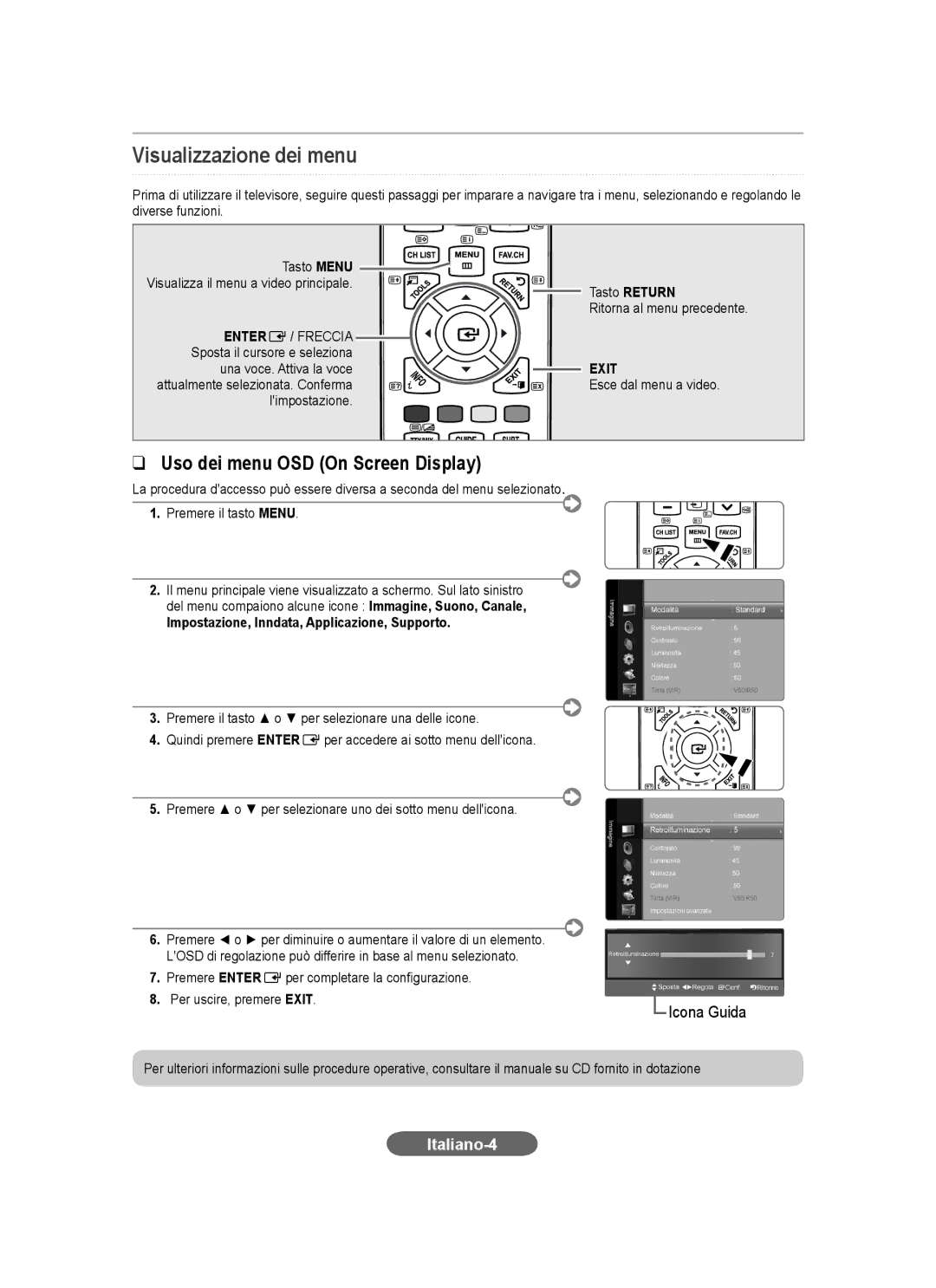 Samsung LS23CFEKFSEN manual Visualizzazione dei menu, Italiano-4, Limpostazione Tasto Return Ritorna al menu precedente 