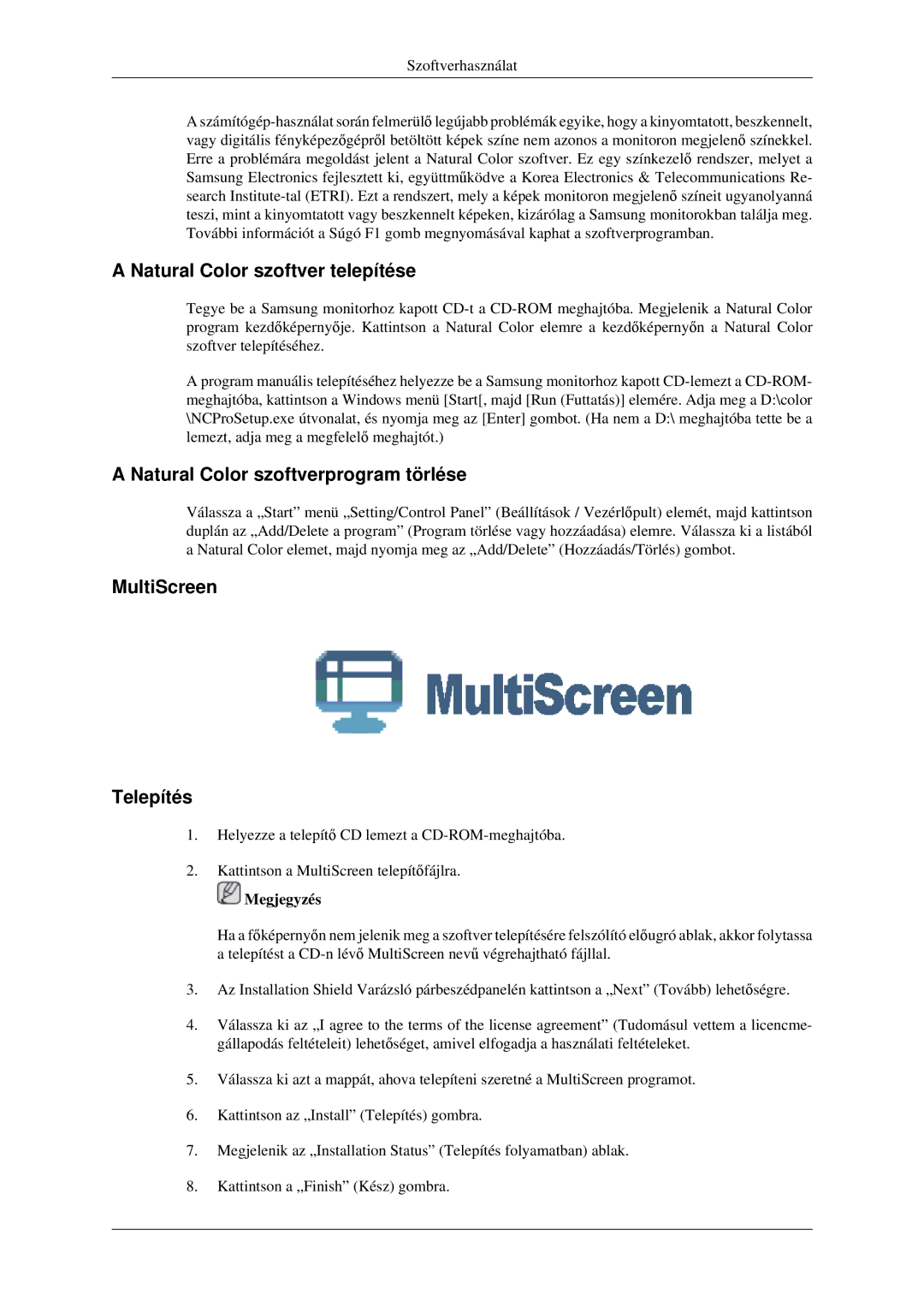 Samsung LS23CFVKF/EN manual Natural Color szoftver telepítése, Natural Color szoftverprogram törlése, MultiScreen Telepítés 