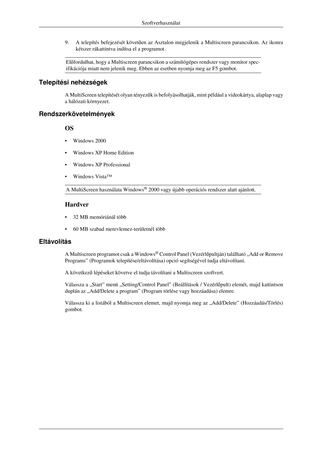 Samsung LS23CFVKF/XE, LS23CFEKF/EN, LS23CFVKF/EN manual Telepítési nehézségek, Rendszerkövetelmények, Eltávolítás 