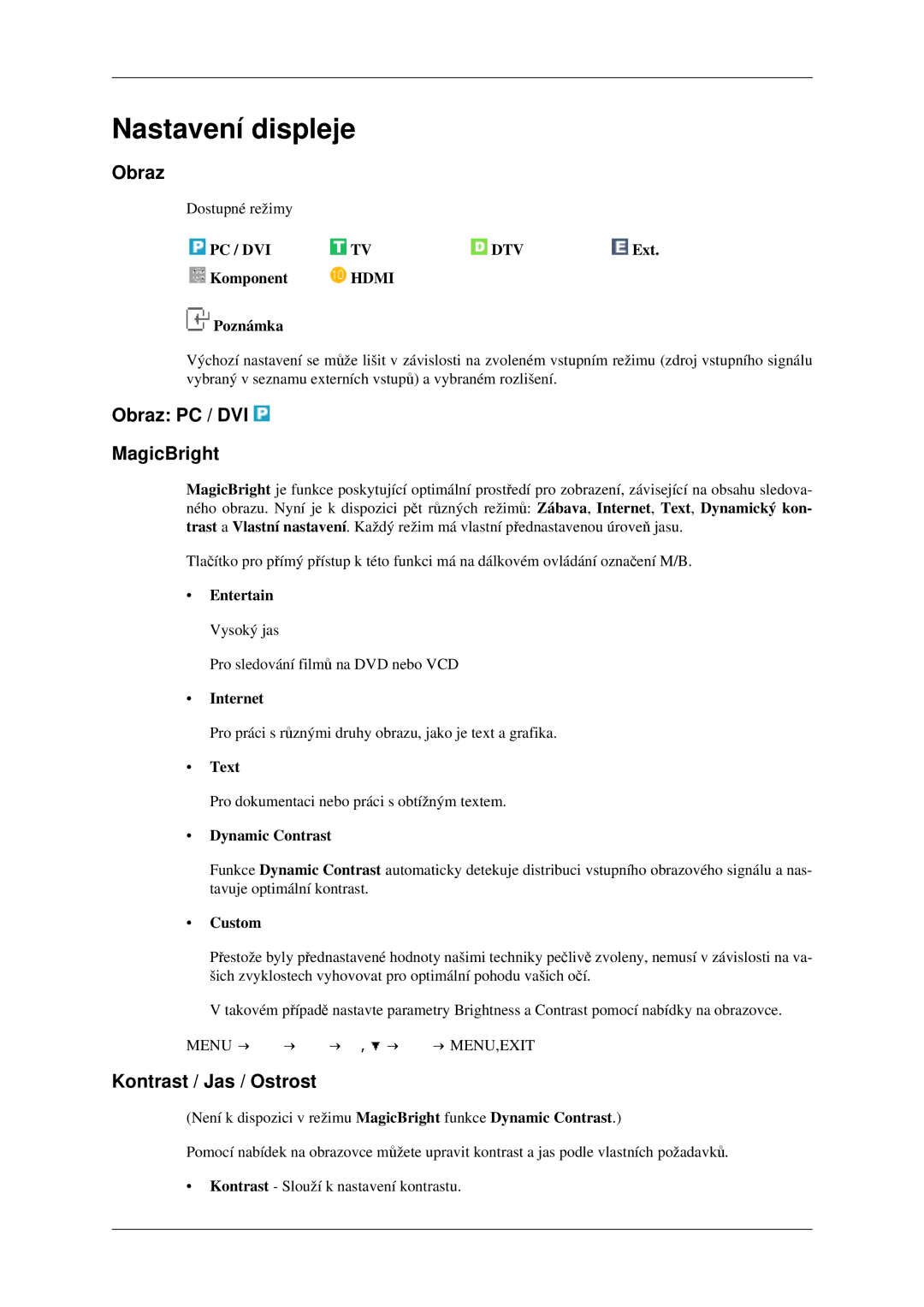 Samsung LS23CFVKF/EN, LS23CFEKF/EN manual Nastavení displeje, Obraz PC / DVI MagicBright, Kontrast / Jas / Ostrost 