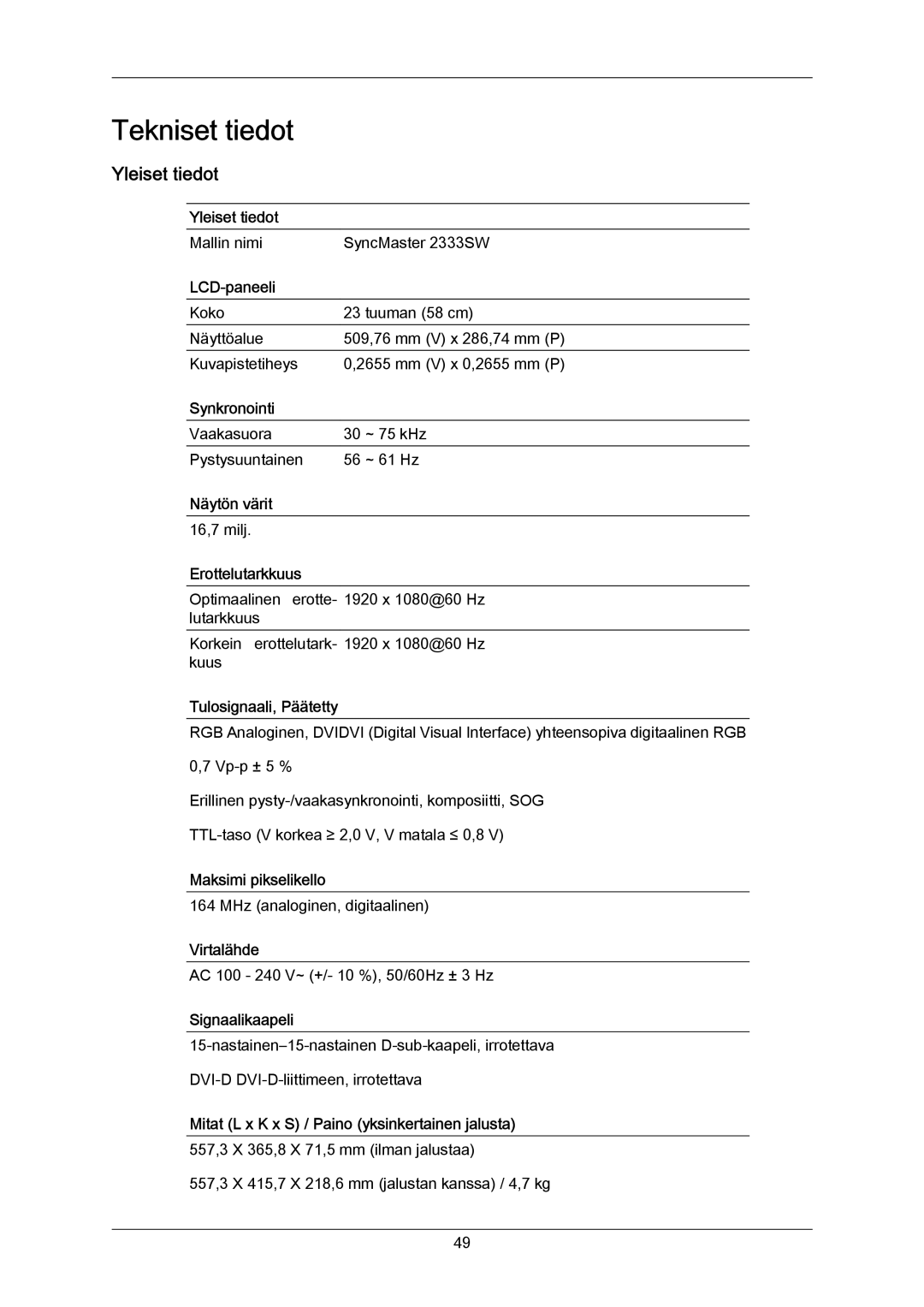 Samsung LS23CMZKFV/EN, LS23CMZKFVA/EN manual Tekniset tiedot, Yleiset tiedot 