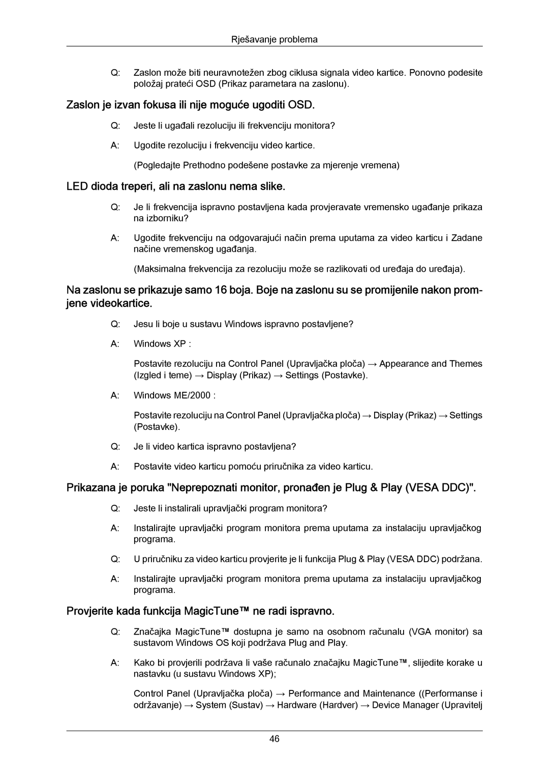 Samsung LS23CMZKFVA/EN Zaslon je izvan fokusa ili nije moguće ugoditi OSD, LED dioda treperi, ali na zaslonu nema slike 