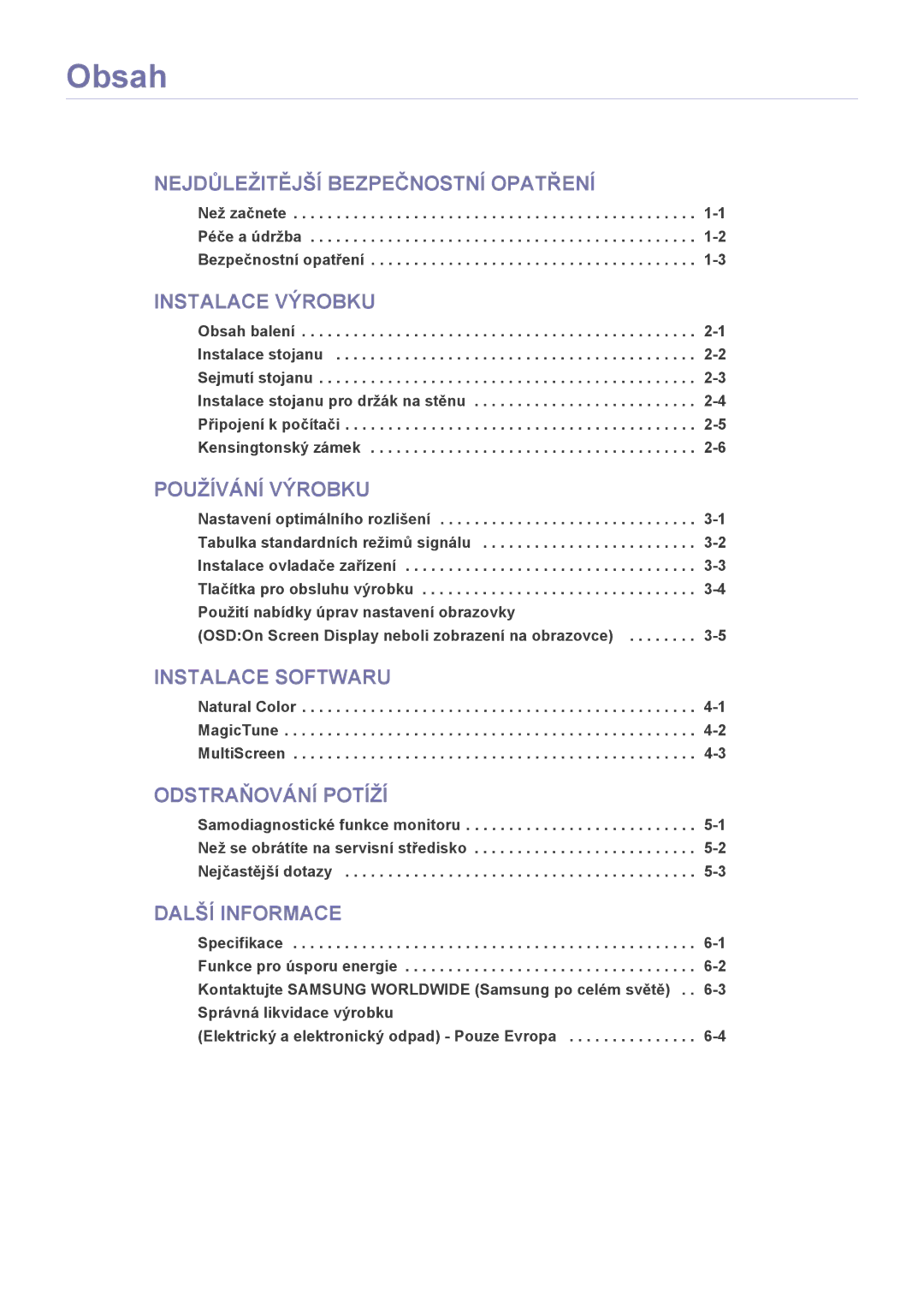 Samsung LS23CMZKFZ/ZN, LS23CMZKFZ/EN, LS23CMTKF/EN manual Obsah, Instalace Výrobku 