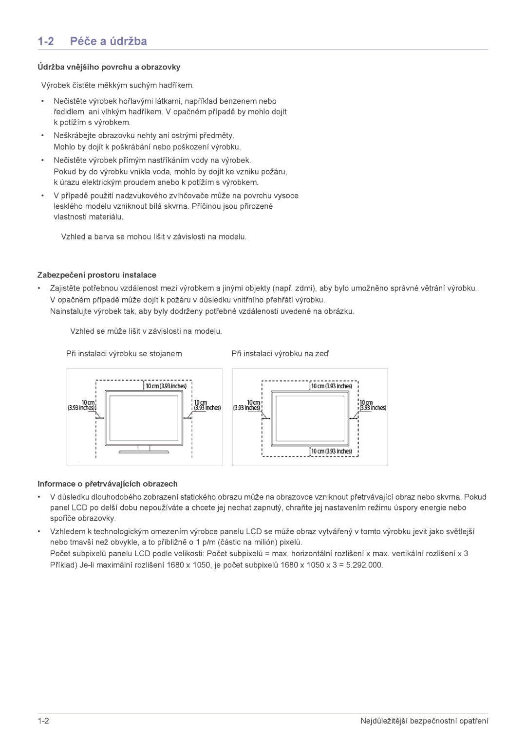 Samsung LS23CMTKF/EN, LS23CMZKFZ/EN, LS23CMZKFZ/ZN manual Péče a údržba, Údržba vnějšího povrchu a obrazovky 