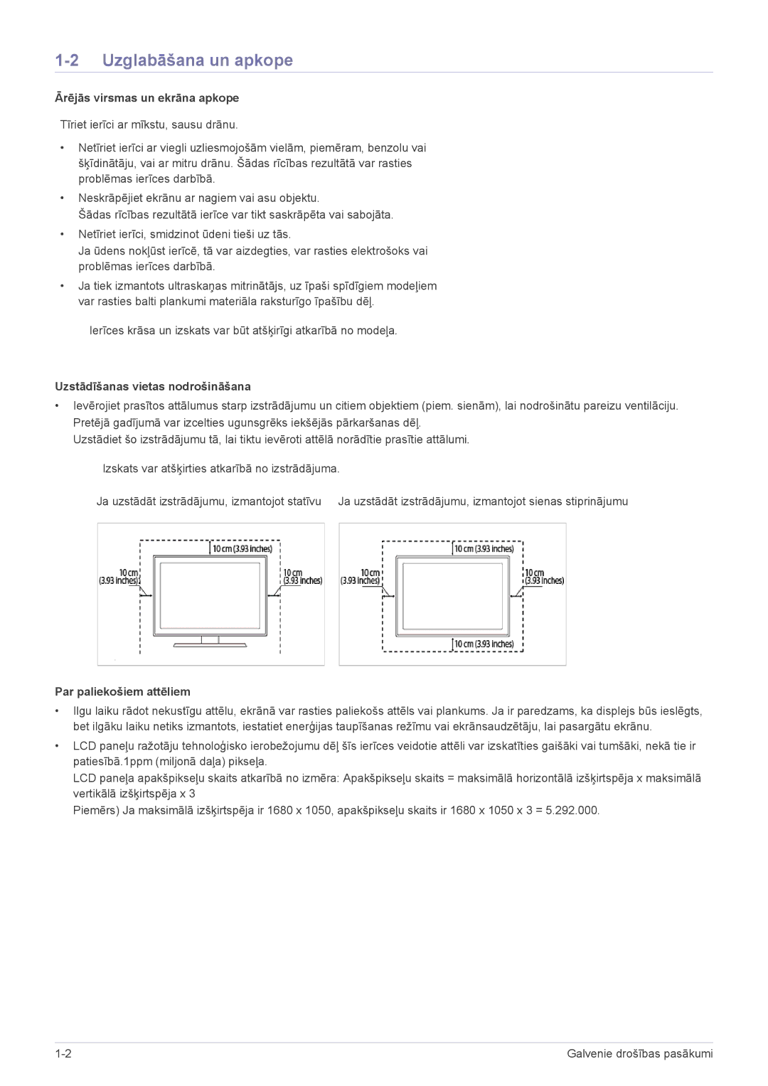 Samsung LS23CMZKFZ/EN manual Uzglabāšana un apkope, Ārējās virsmas un ekrāna apkope, Uzstādīšanas vietas nodrošināšana 