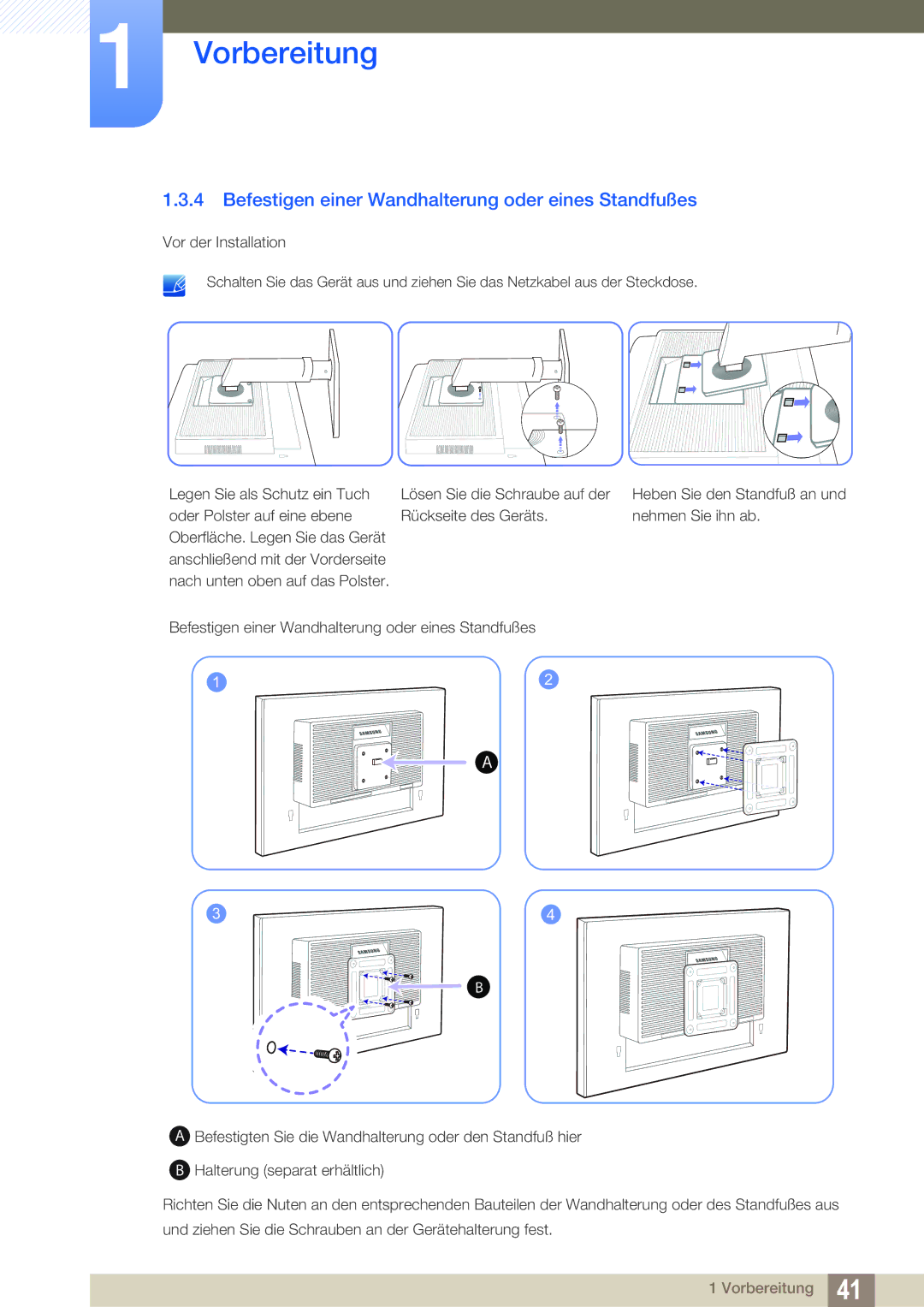 Samsung LS24E65KMWV/EN, LS23E65UDC/EN, LS24E45UDLC/EN, LS24E45KBS/EN Befestigen einer Wandhalterung oder eines Standfußes 