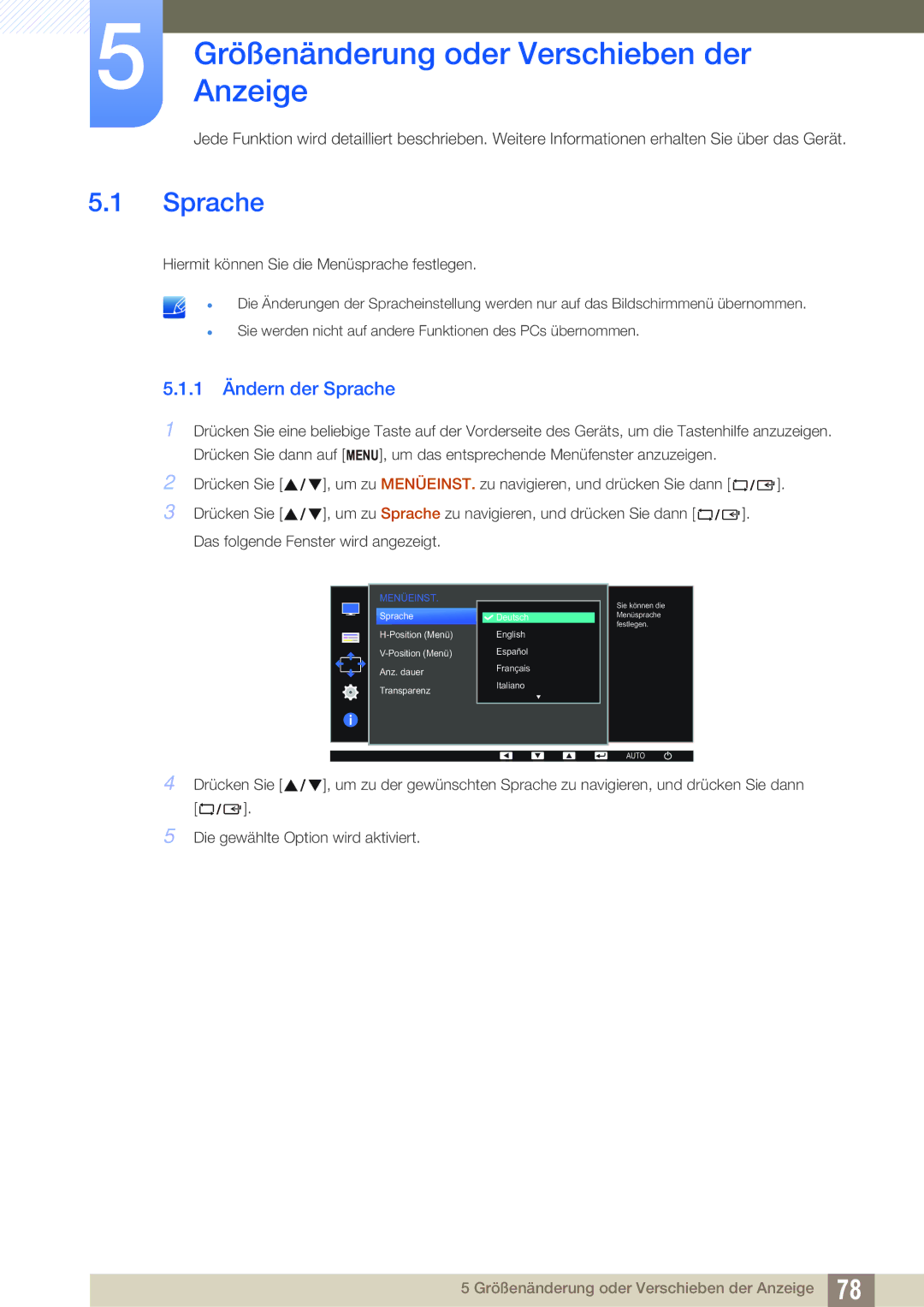 Samsung LS24E65UPLC/EN, LS23E65UDC/EN, LS24E45UDLC/EN GrößenänderungAnzeige oder Verschieben der, 1 Ändern der Sprache 