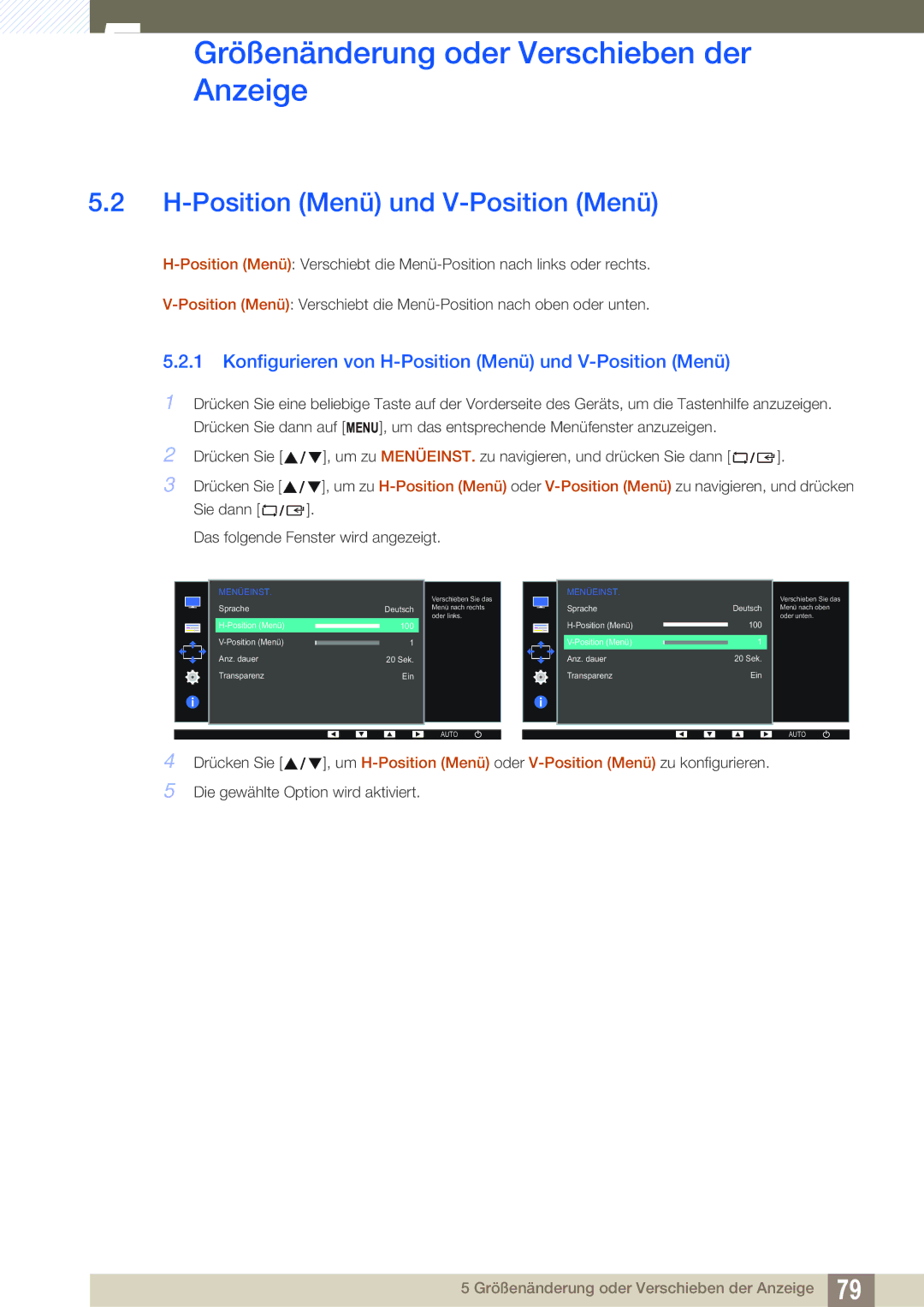 Samsung LS24E45KBSV/EN, LS23E65UDC/EN, LS24E45UDLC/EN manual Konfigurieren von H-Position Menü und V-Position Menü 
