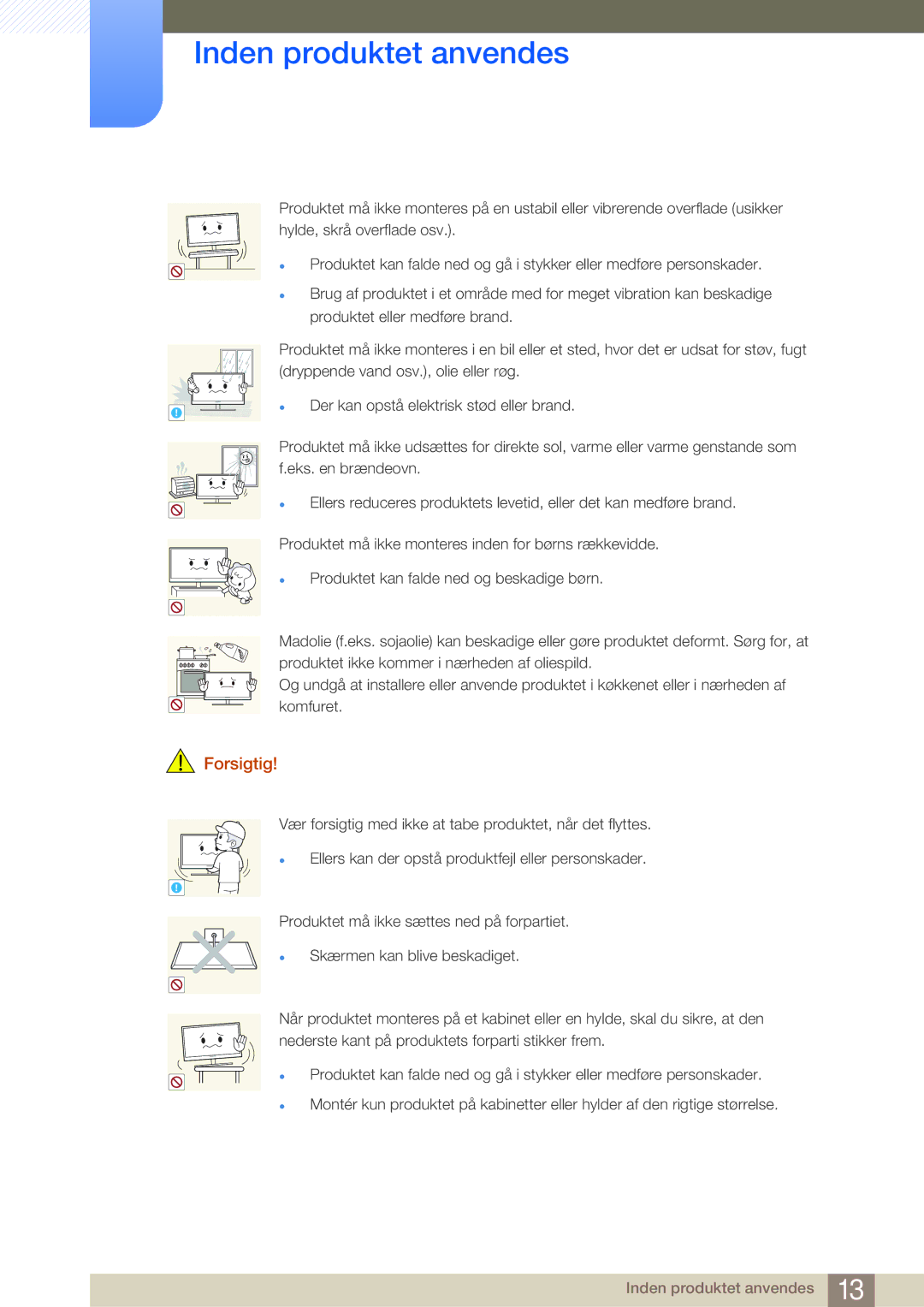 Samsung LS24E65KBWV/EN, LS23E65UDC/EN, LS24E65UPL/EN, LS22E45UDWG/EN, LS24E65UXWG/EN Der kan opstå elektrisk stød eller brand 