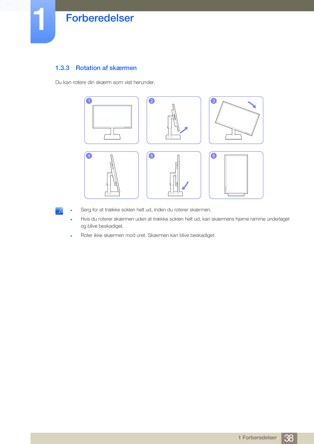 Samsung LS27E65UXS/EN, LS23E65UDC/EN, LS24E65UPL/EN, LS22E45UDWG/EN, LS24E65UXWG/EN, LS24E45UFS/EN manual Rotation af skærmen 