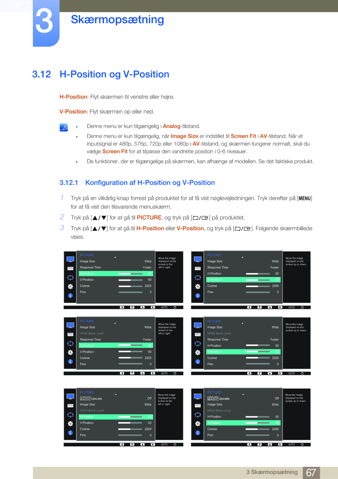 Samsung LS24E45UDLC/XE, LS23E65UDC/EN, LS24E65UPL/EN, LS22E45UDWG/EN manual Konfiguration af H-Position og V-Position 