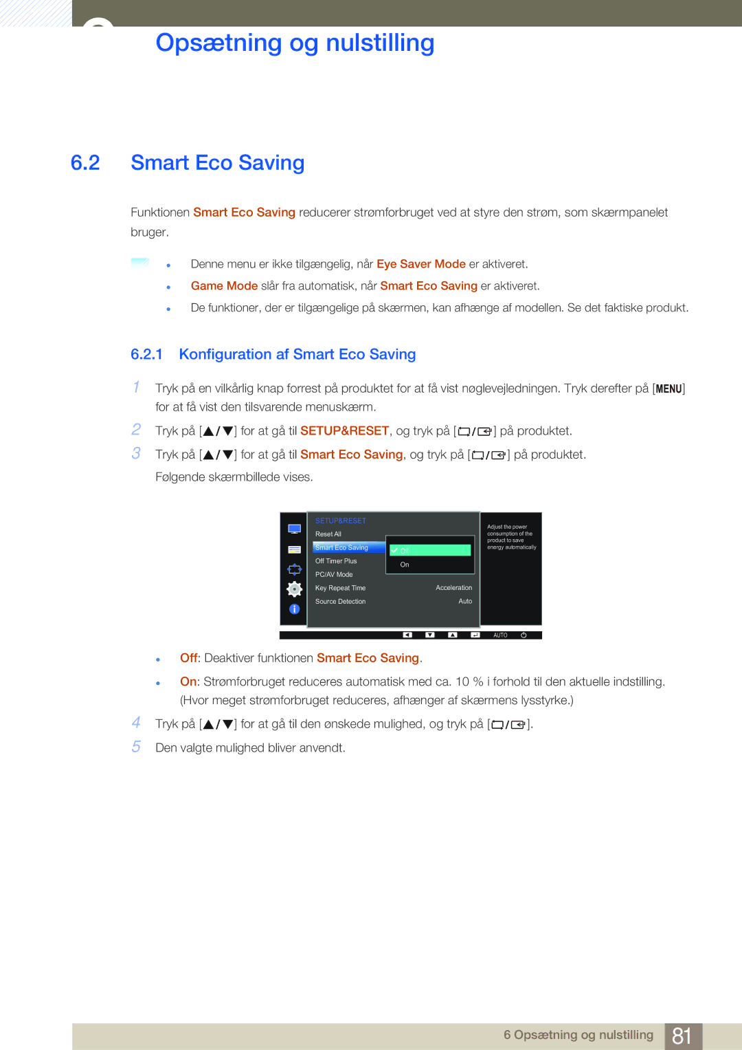 Samsung LS27E45KBH/EN, LS23E65UDC/EN, LS24E65UPL/EN, LS22E45UDWG/EN, LS24E65UXWG/EN Konfiguration af Smart Eco Saving 