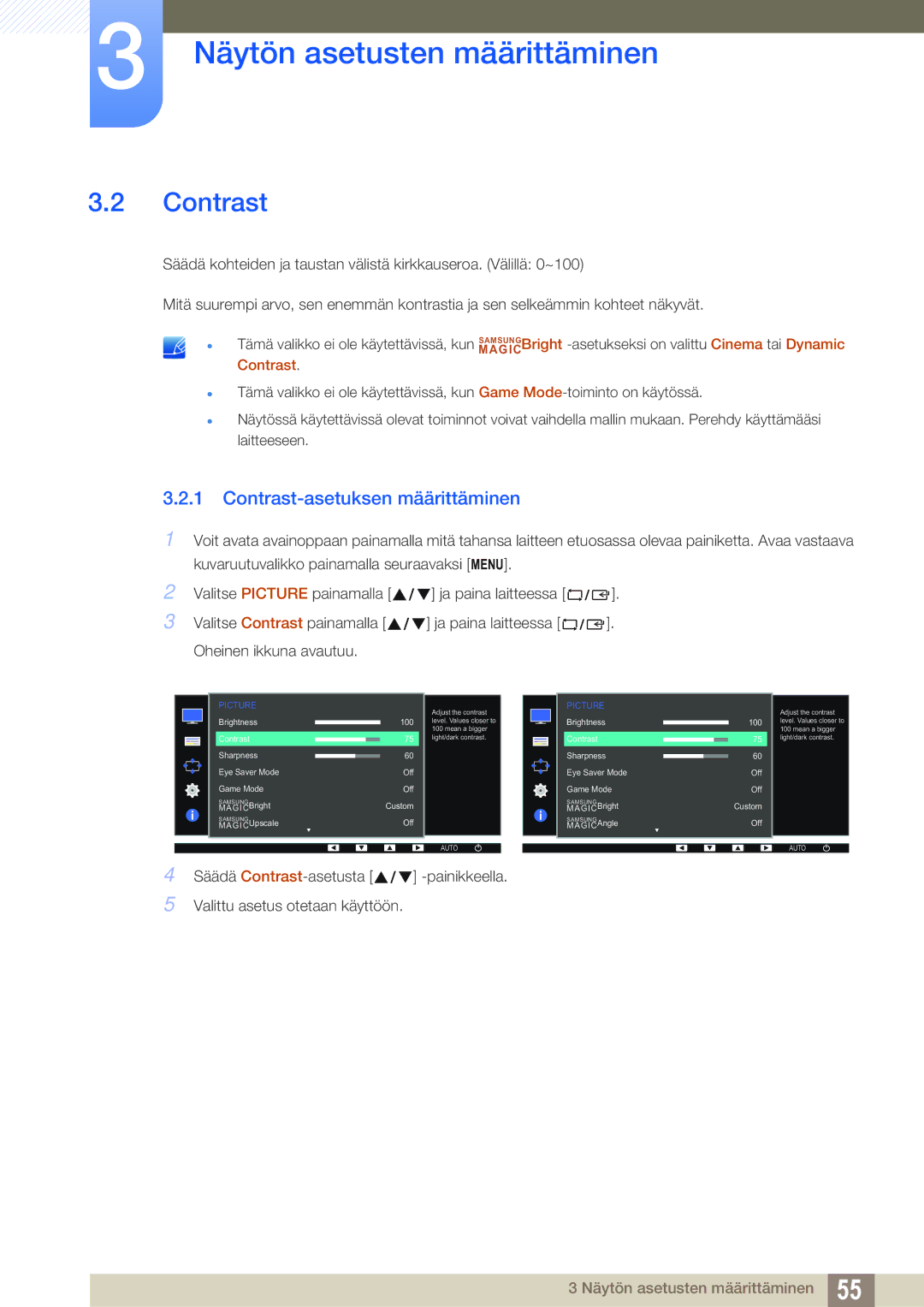 Samsung LS24E65UPLC/EN, LS23E65UDC/EN, LS24E65UPL/EN manual Contrast-asetuksen määrittäminen, Säädä Contrast-asetusta 