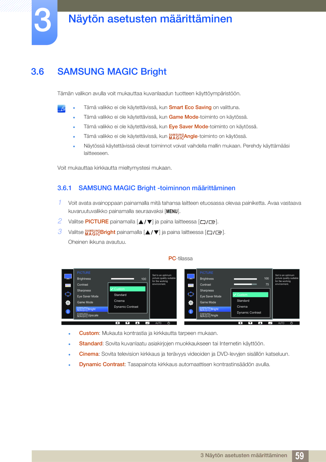 Samsung LS24E65KBWV/EN, LS23E65UDC/EN, LS24E65UPL/EN, LS22E45UDWG/EN manual Samsung Magic Bright -toiminnon määrittäminen 