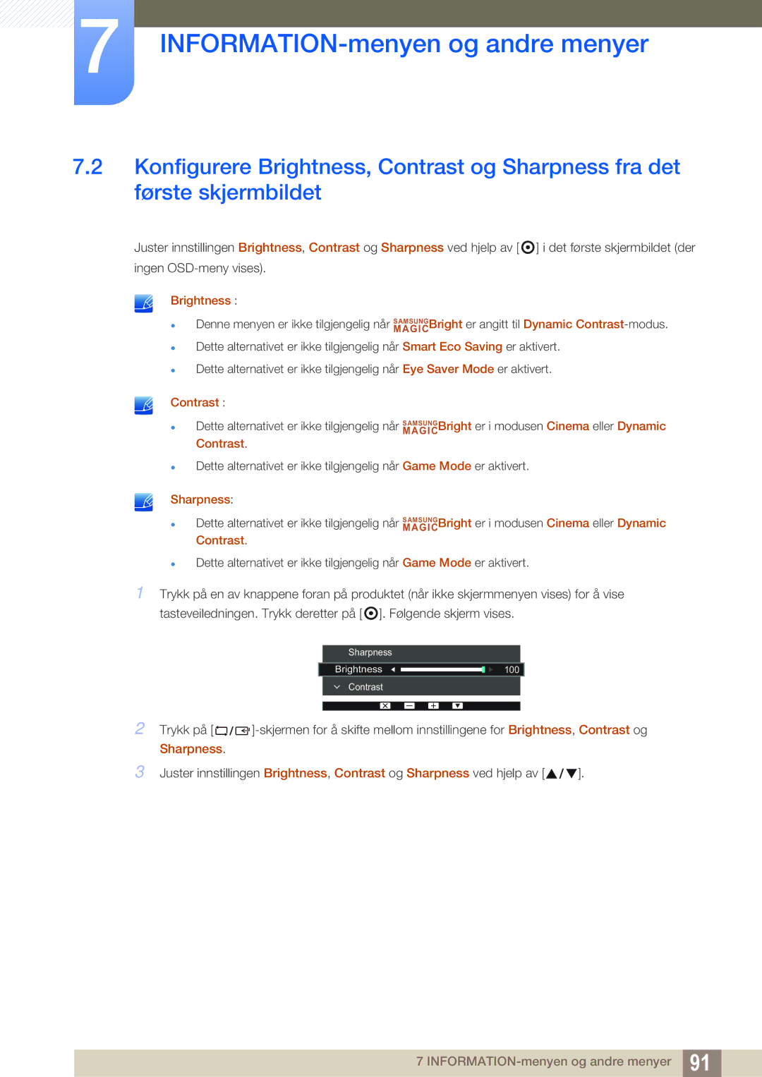 Samsung LS24E65UPLC/XE, LS23E65UDC/EN, LS24E65UPL/EN, LS22E45UDWG/EN, LS24E65UXWG/EN, LS24E45UFS/EN, LS22E65UDSG/EN Brightness 