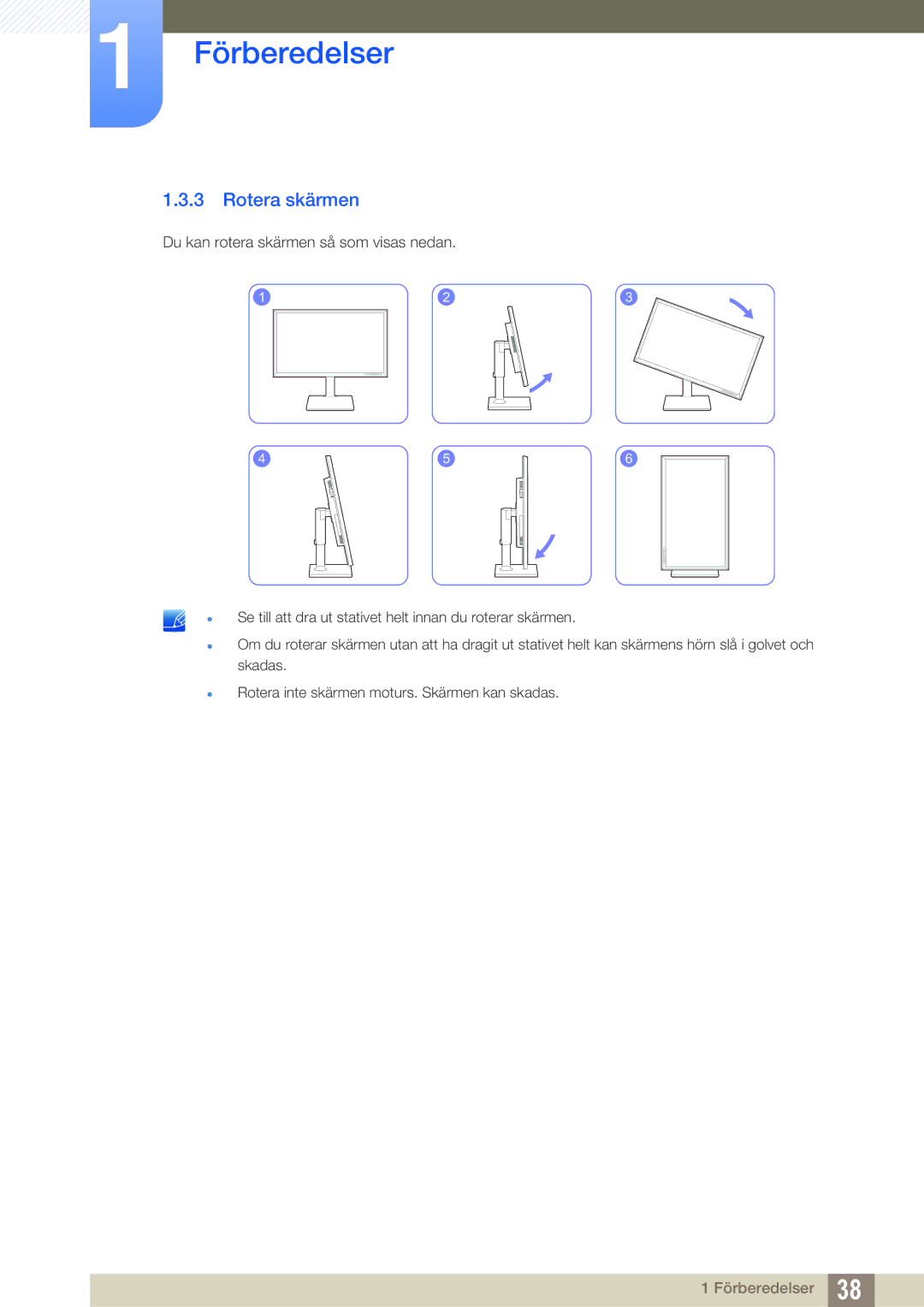 Samsung LS27E65UXS/EN, LS23E65UDC/EN, LS24E65UPL/EN, LS22E45UDWG/EN, LS24E65UXWG/EN, LS24E45UFS/EN manual Rotera skärmen 